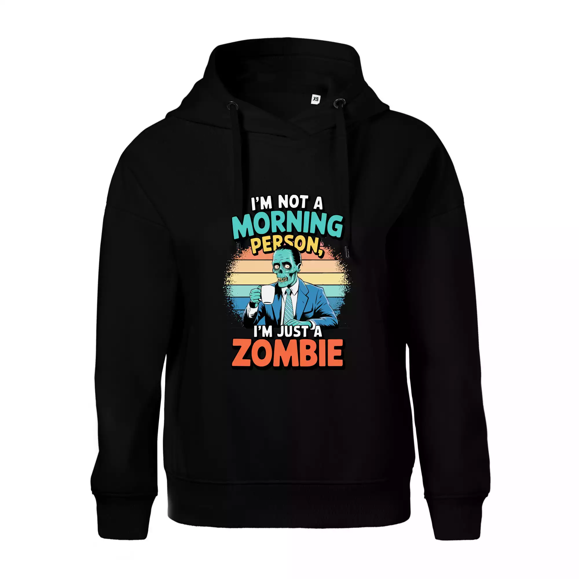 I'm not a morning person, I'm just a zombie