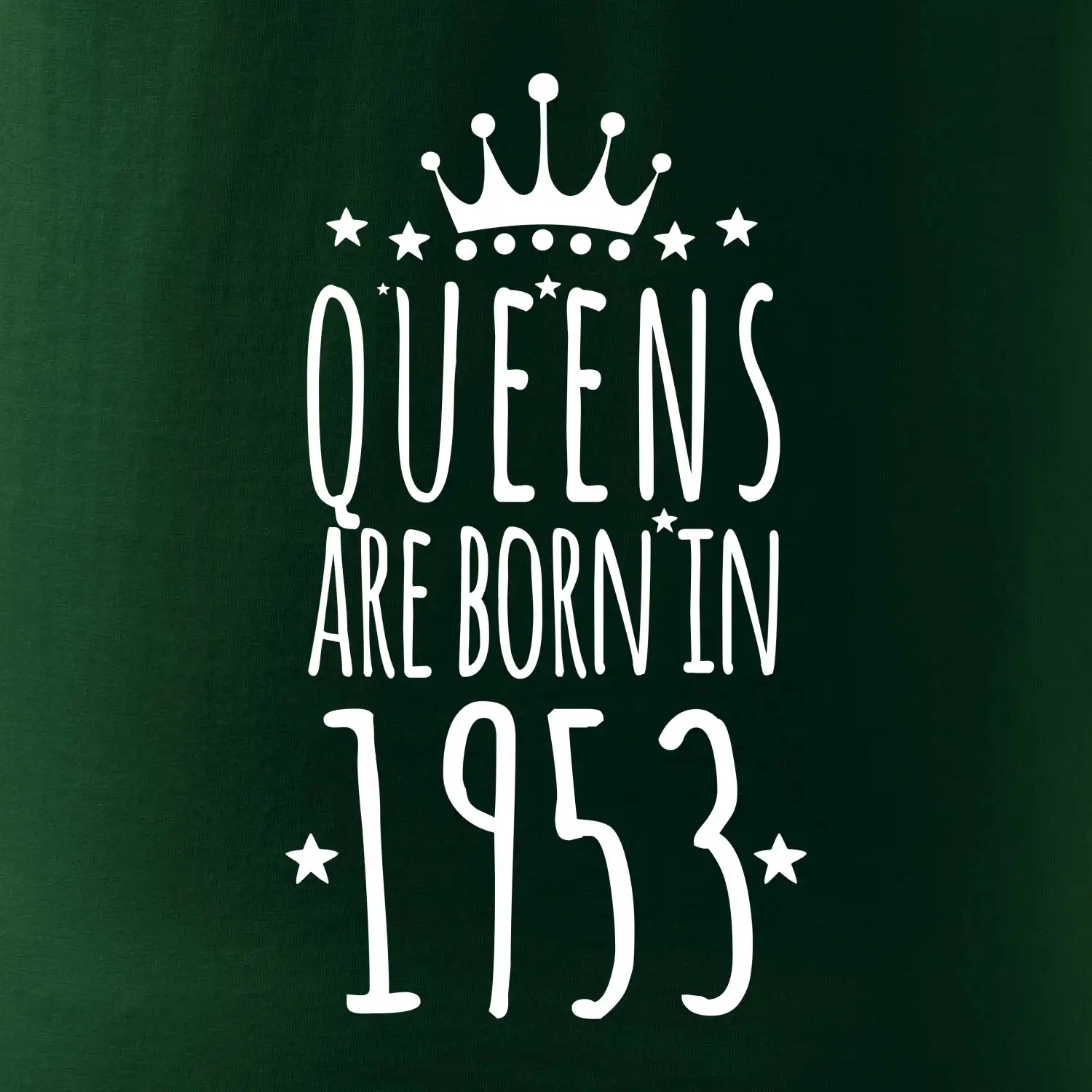 Queens are born in 1953