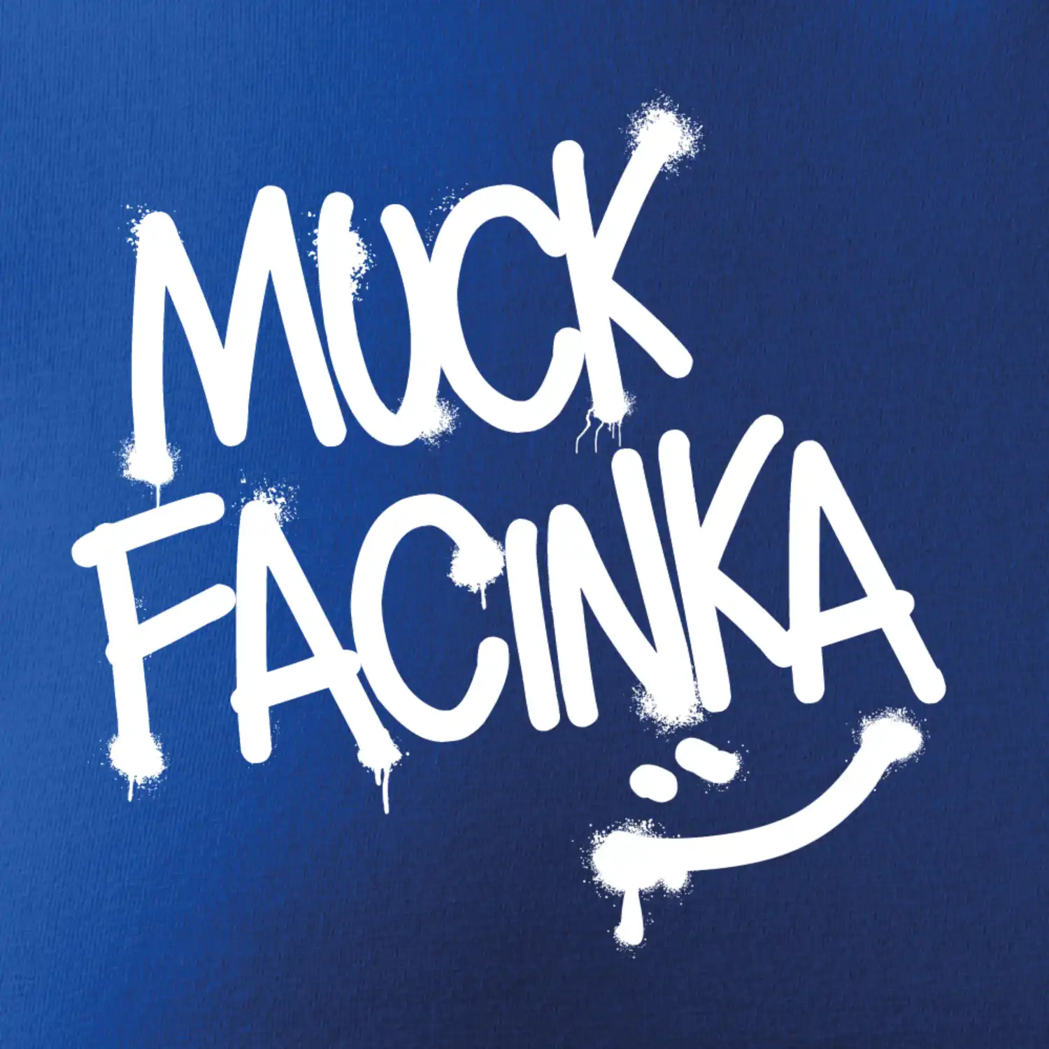Muck facinka