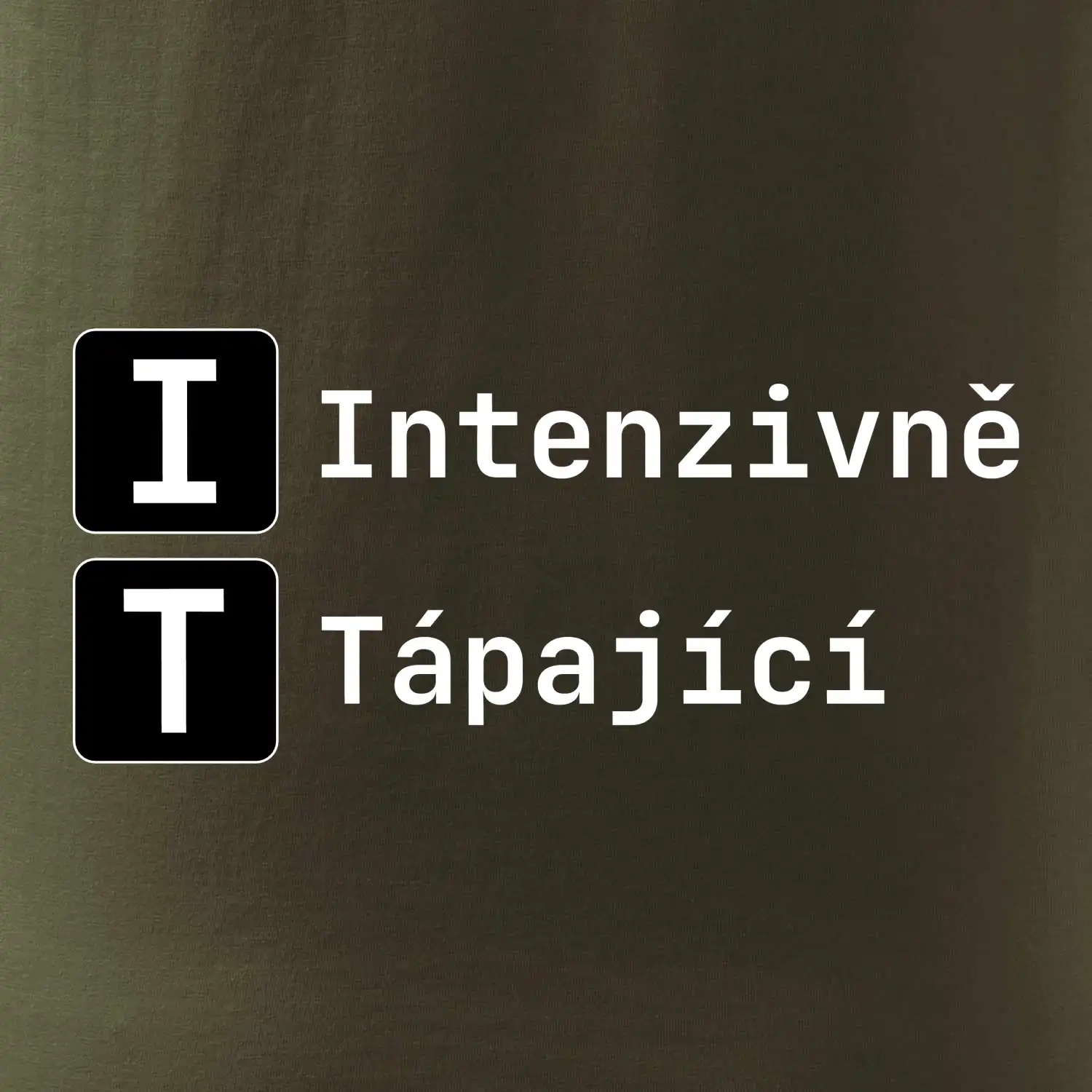 IT Nápis Intenzivně Tápající