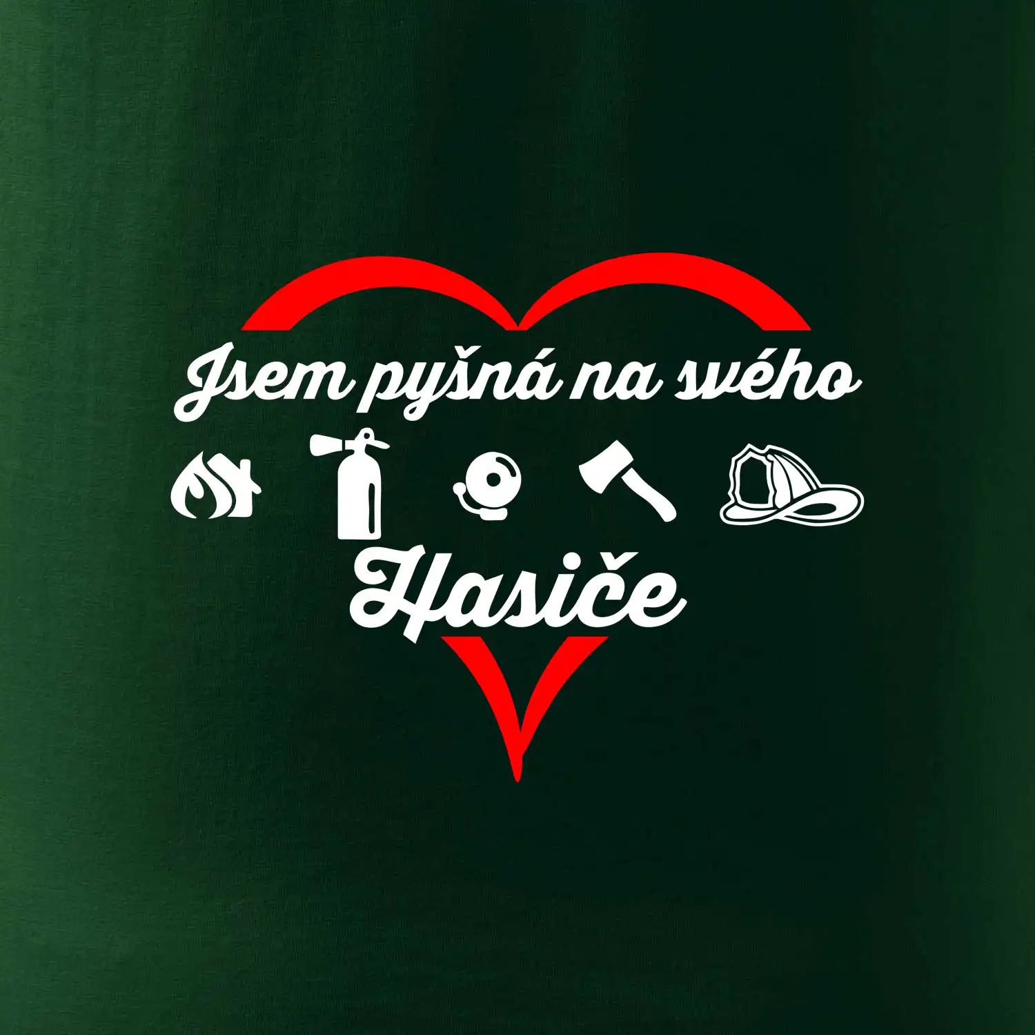 Jsem pyšná na svého hasiče