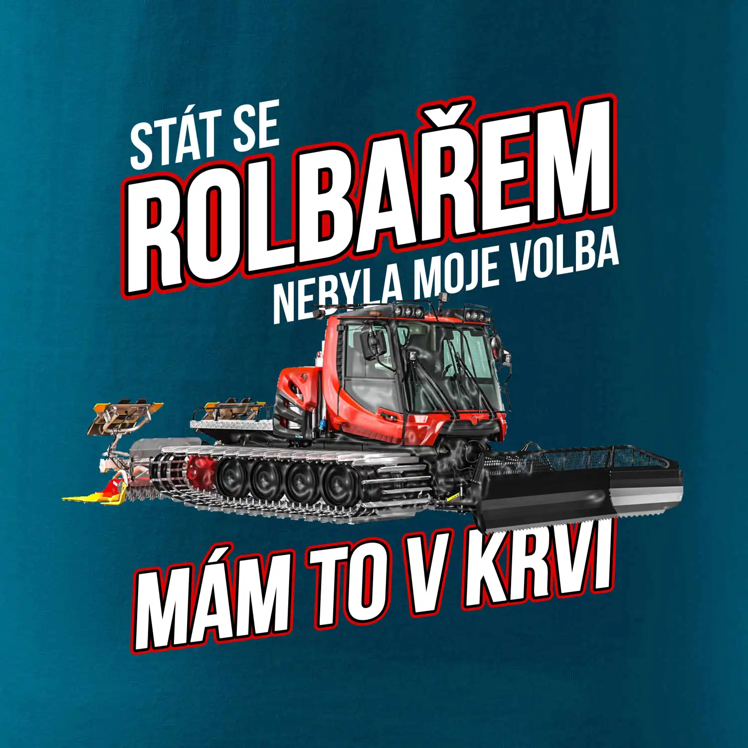 Stát se rolbařem nebyla moje volba, mám to v krvi