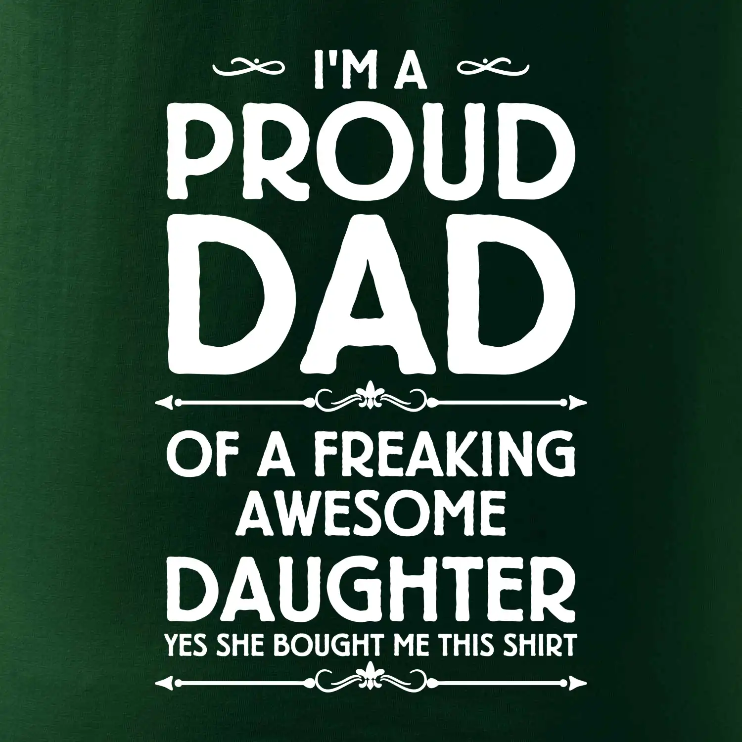 Proud Dad Daughter