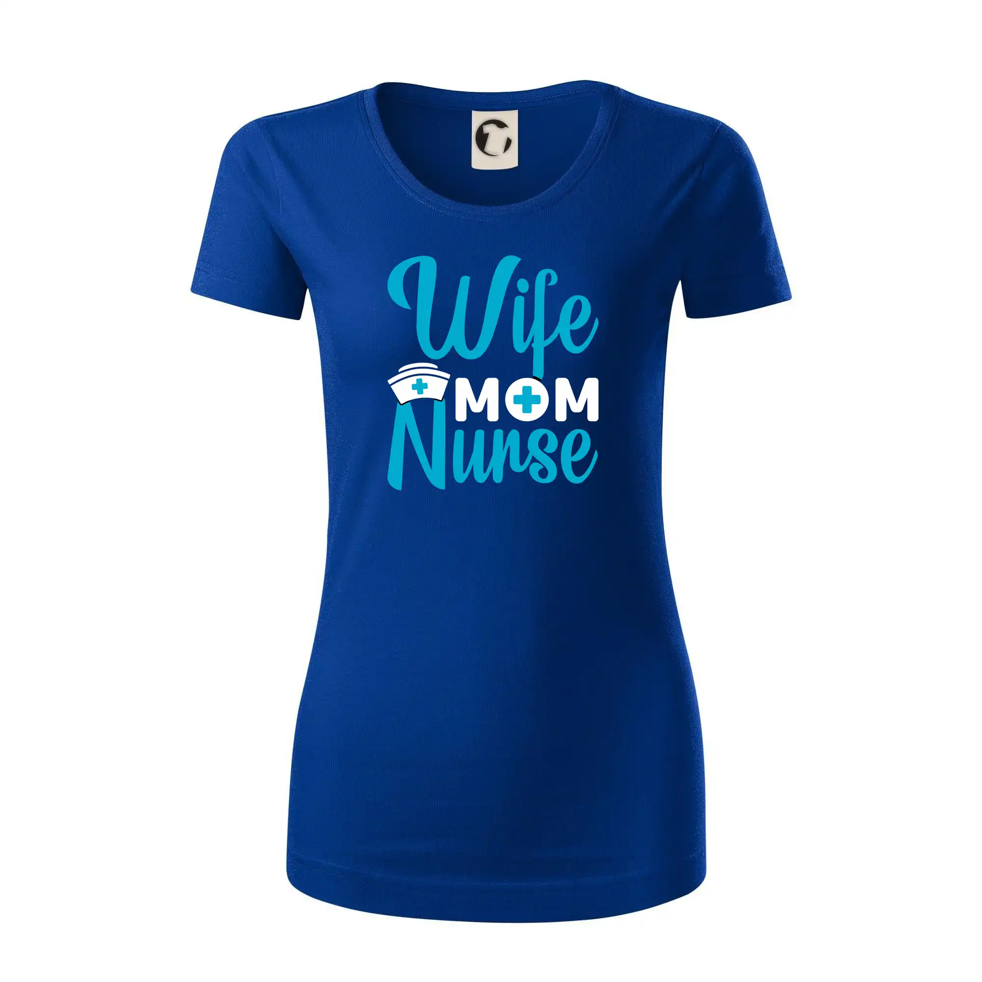 Wife mom nurse