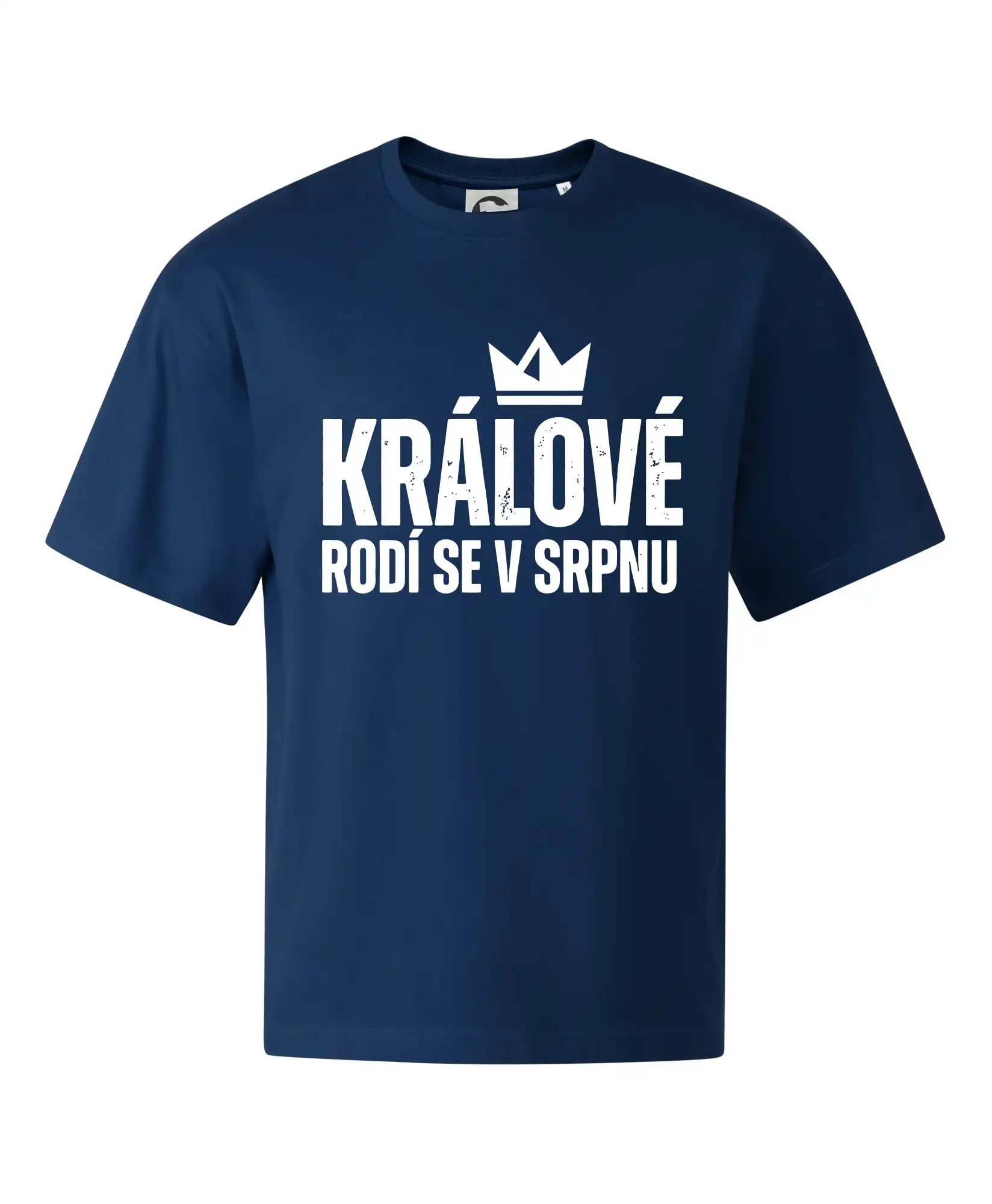 Jednoduchý nápis - Králové se rodí v srpnu