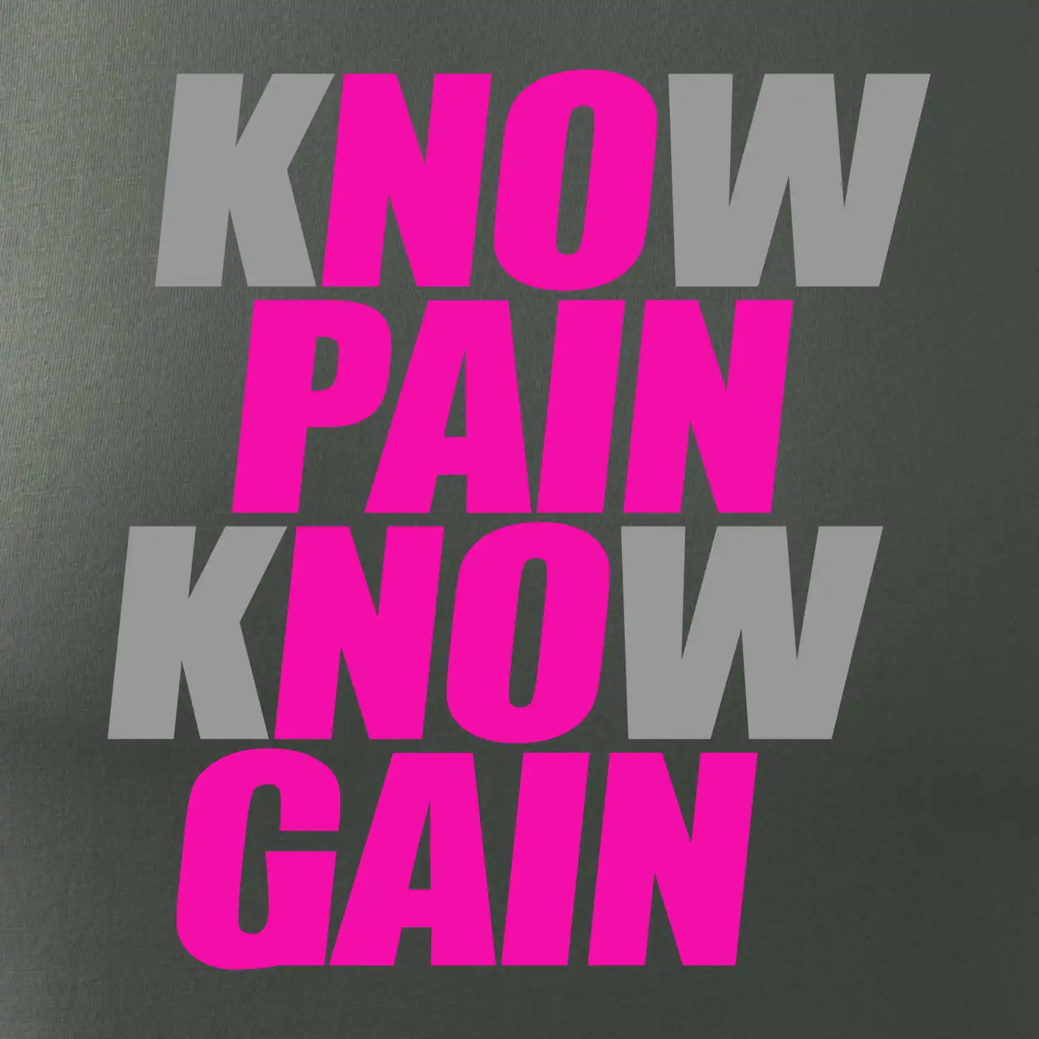 Know Pain, Know Gain