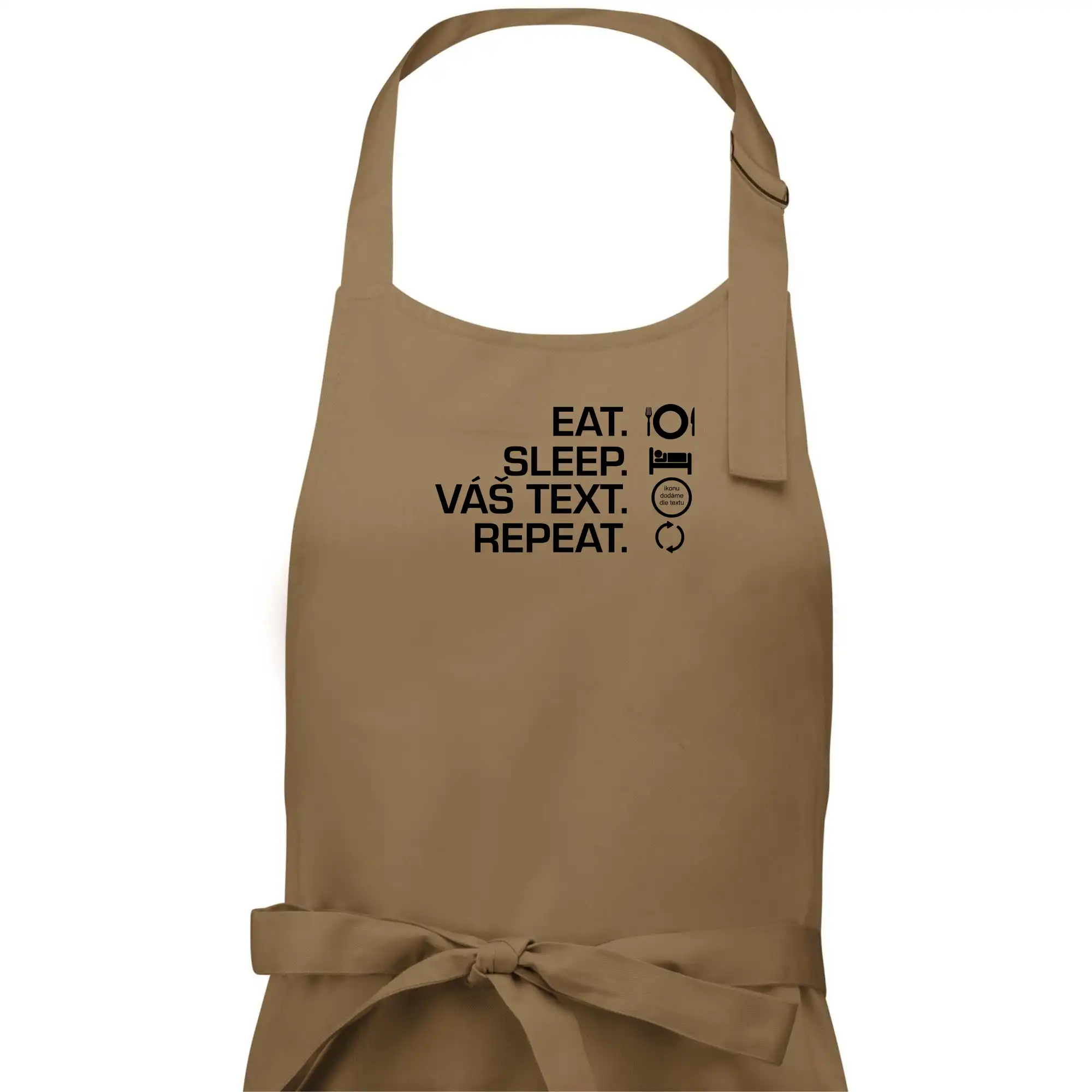 Eat sleep repeat vlastní text