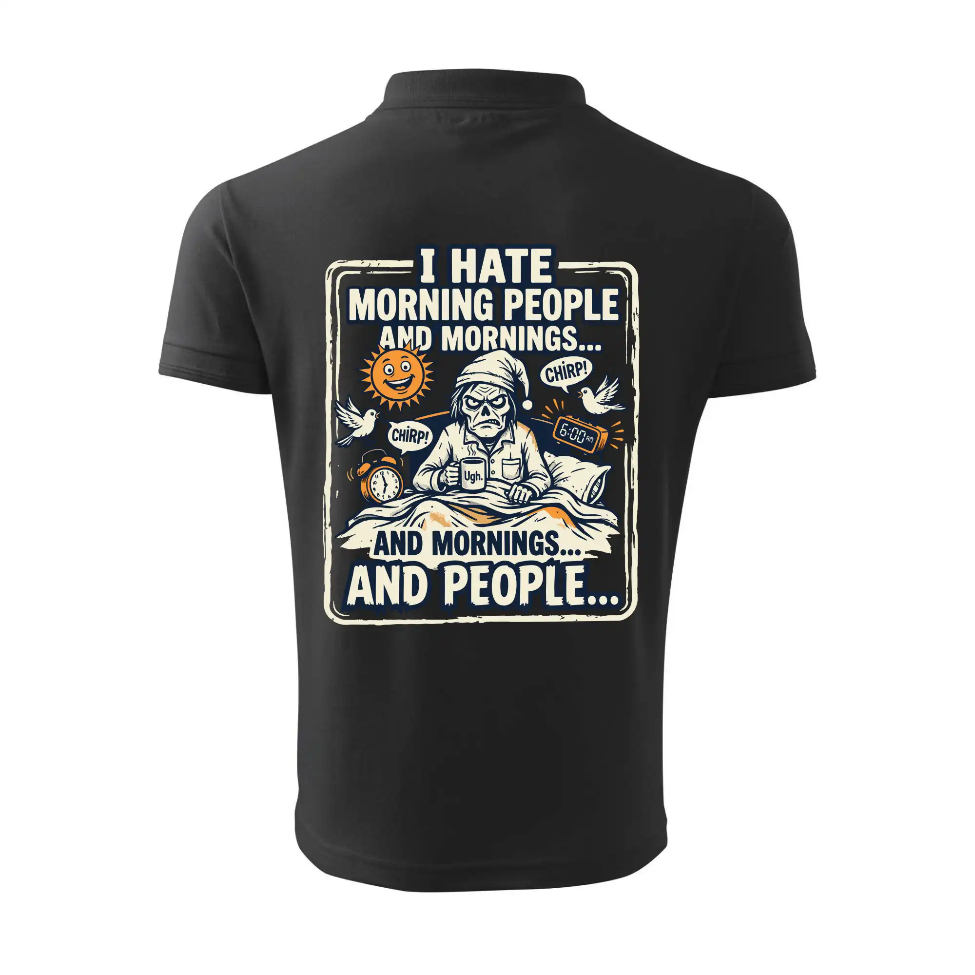 i hate morning people and mornings.... and people... - barevný obrázek