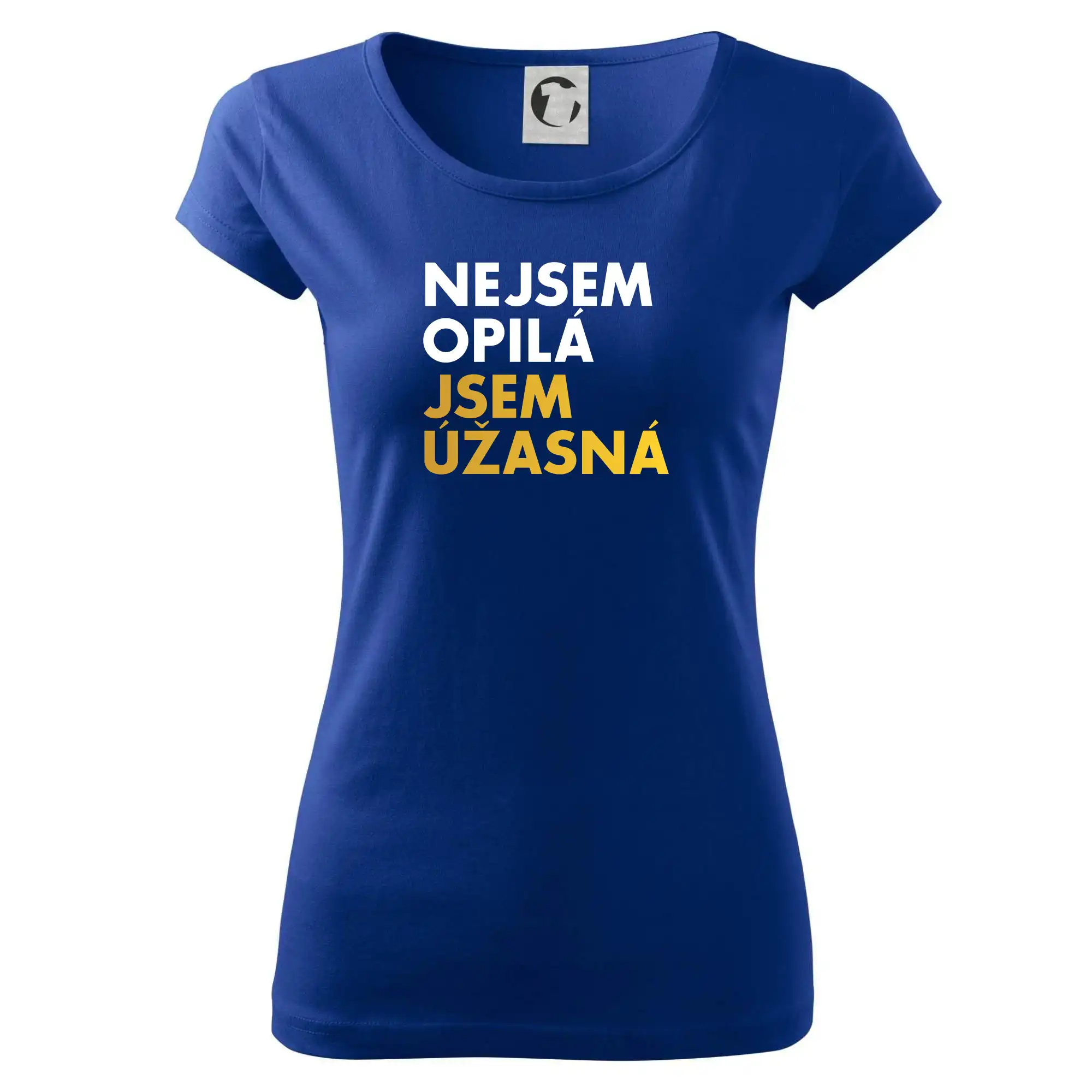 Nejsem opilý jsem úžasná