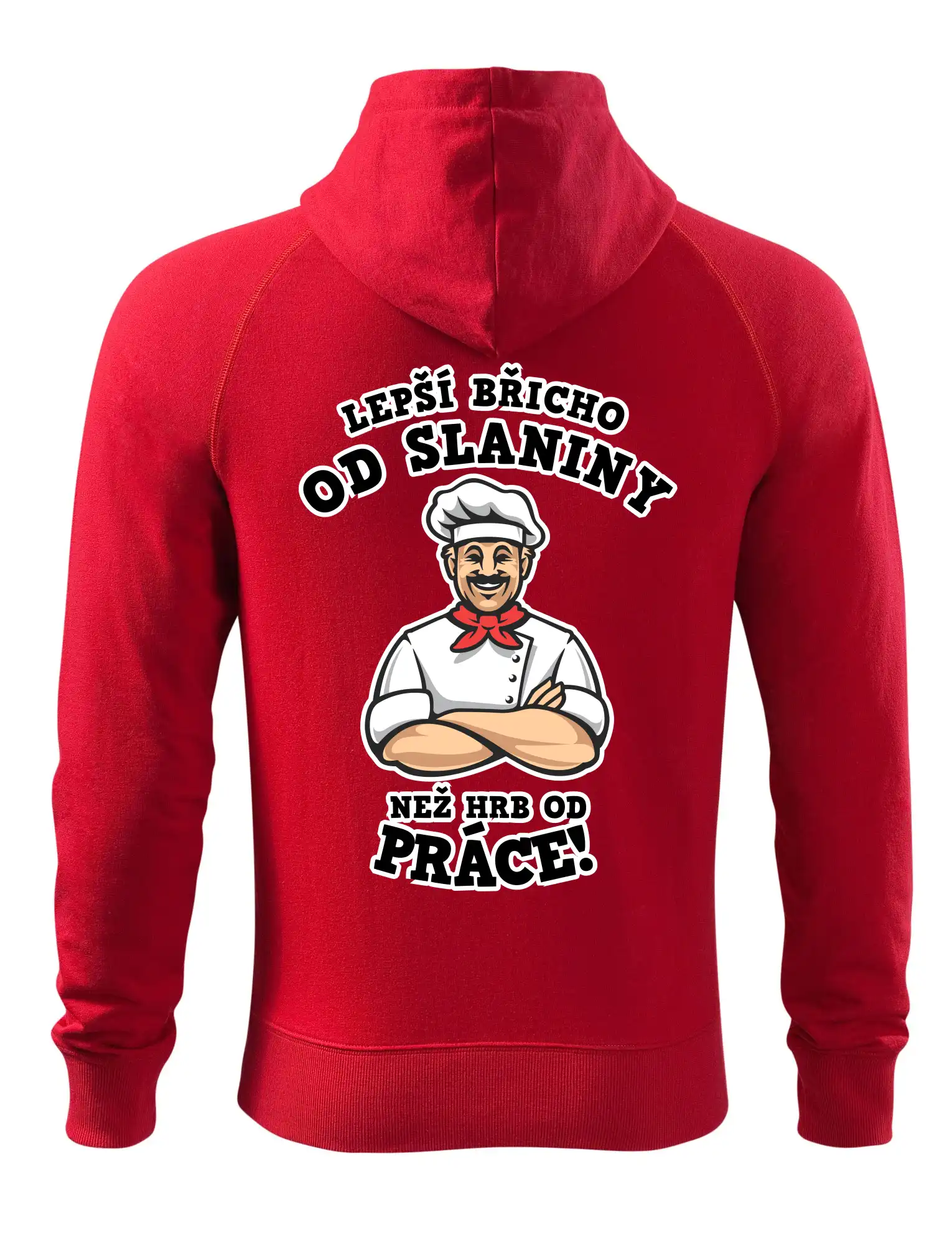 Lepší břicho od slaniny než hrb od práce