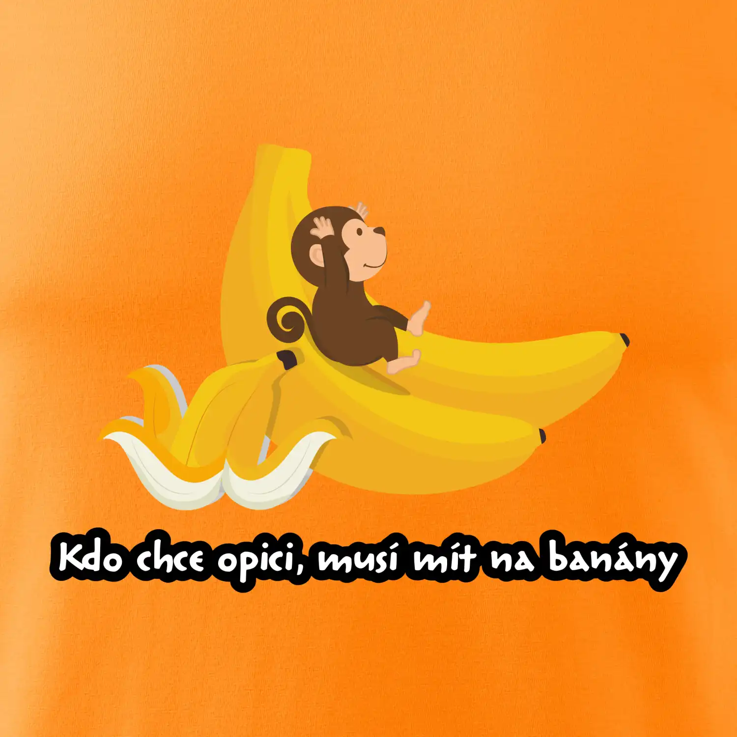 Kdo chce opici, musí mít na banány