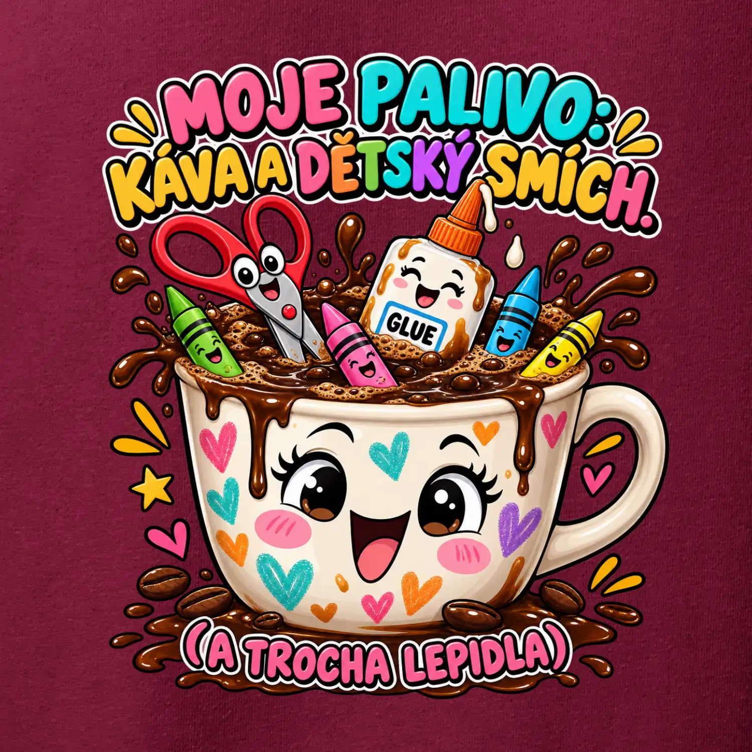 Moje palivo káva dětský smích a lepidlo
