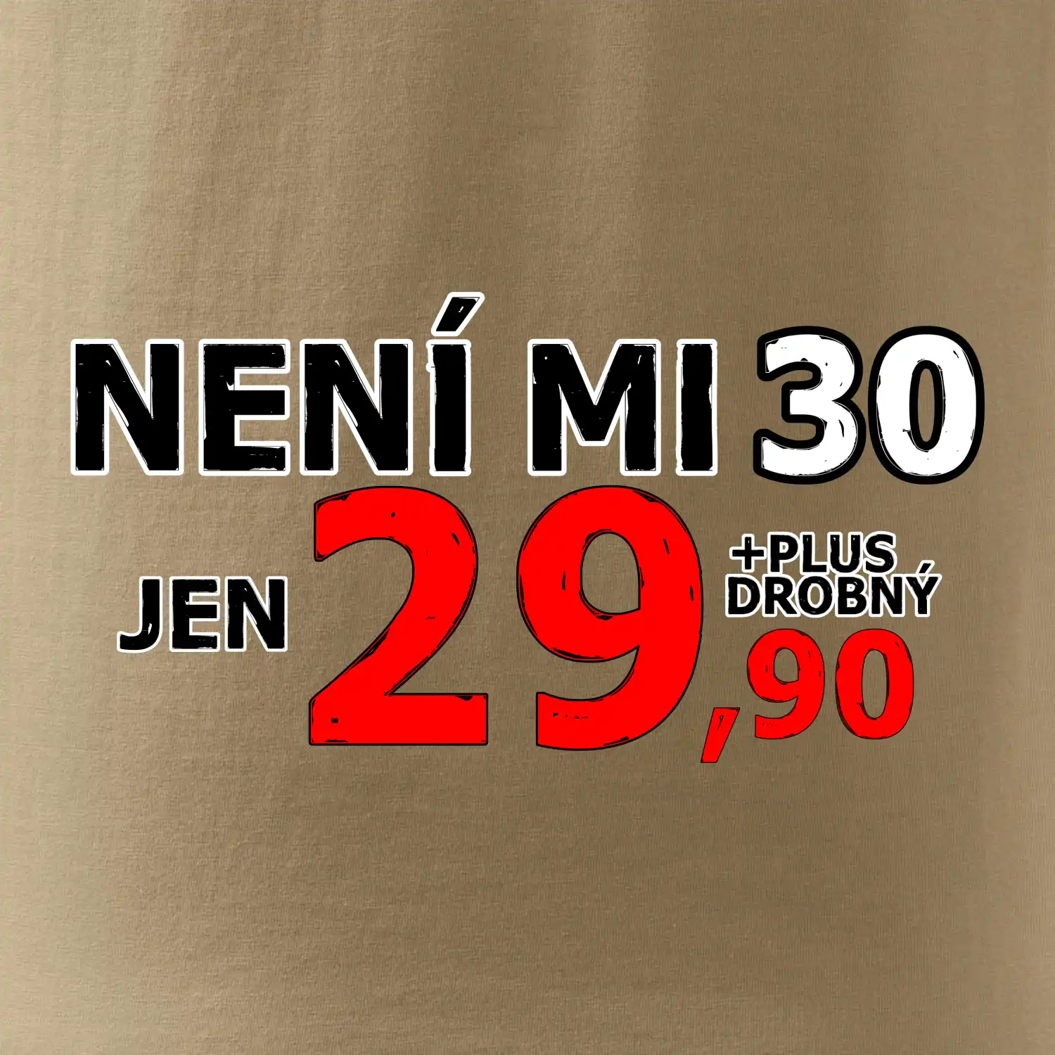 Není mi 30