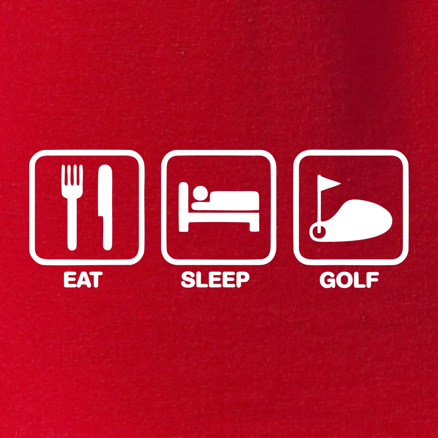 Eat sleep golf