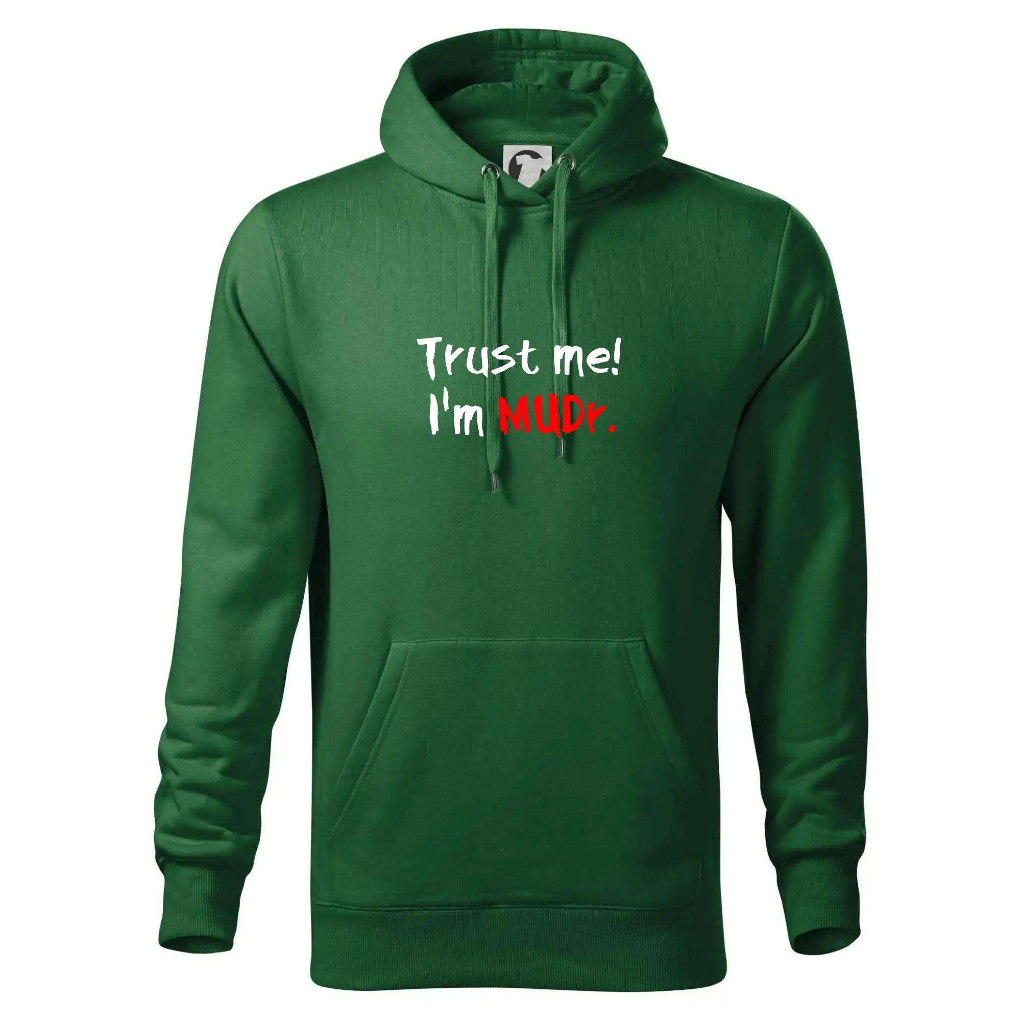 Trust me I´m  MUDr. / Věř mi jsem MUDR.