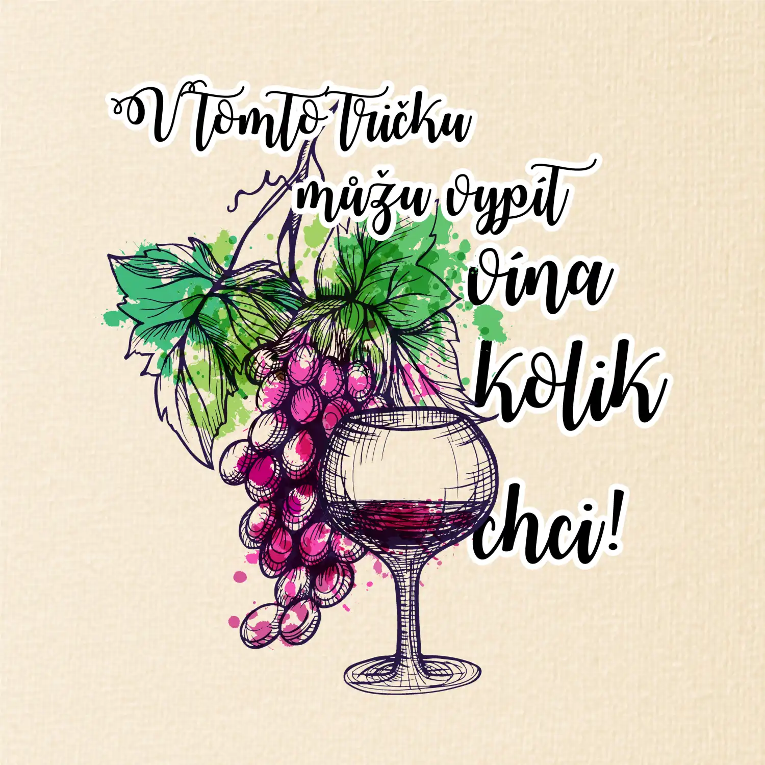 V tomto tričku můžu vypít vína kolik chci