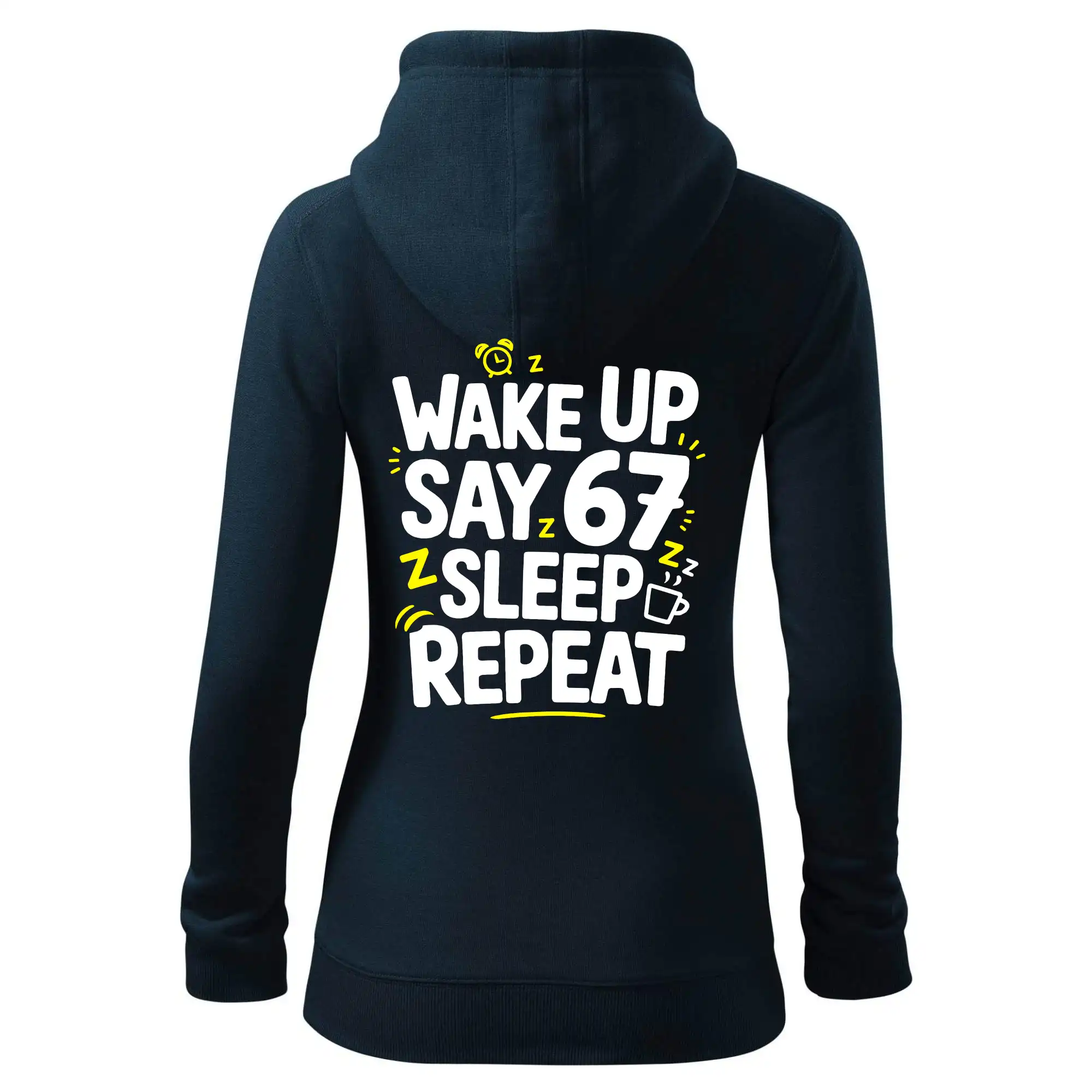 67 wake up repeat