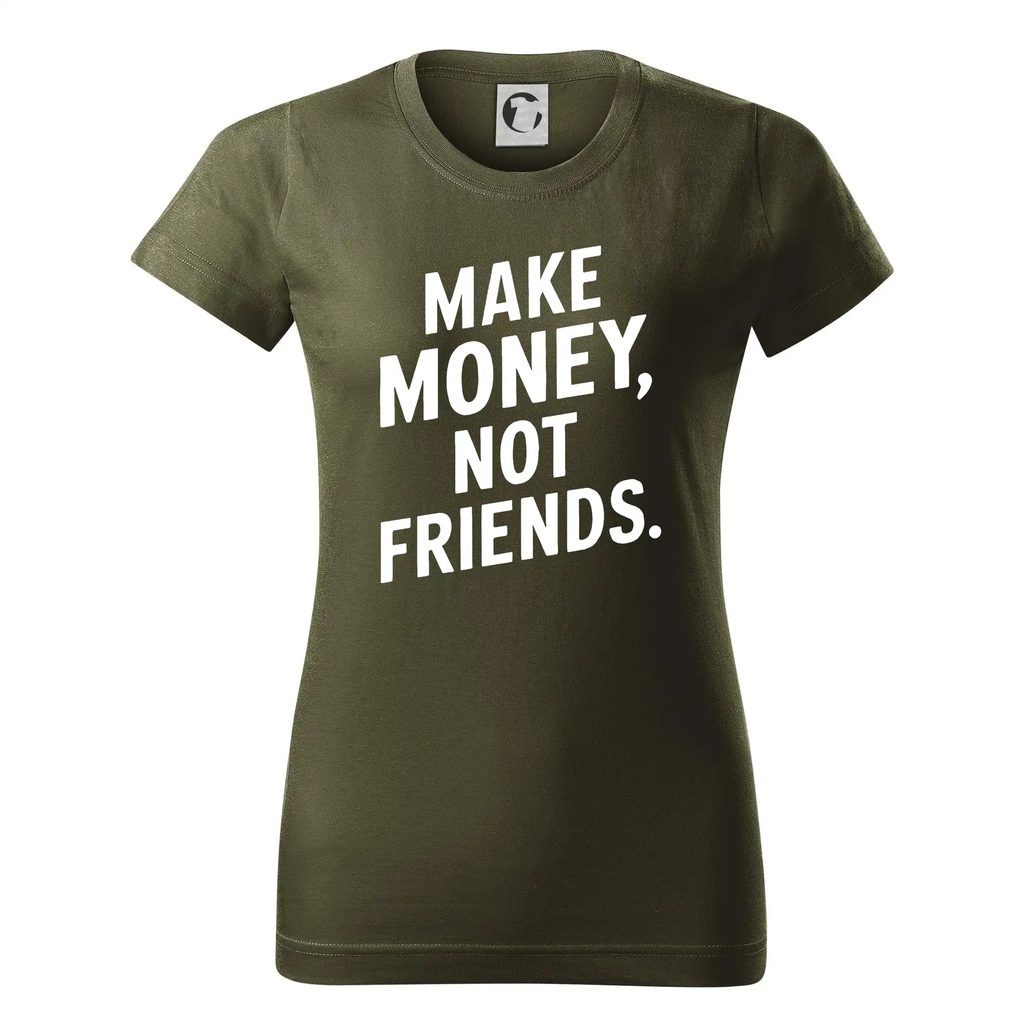 Make money not friends tiskací