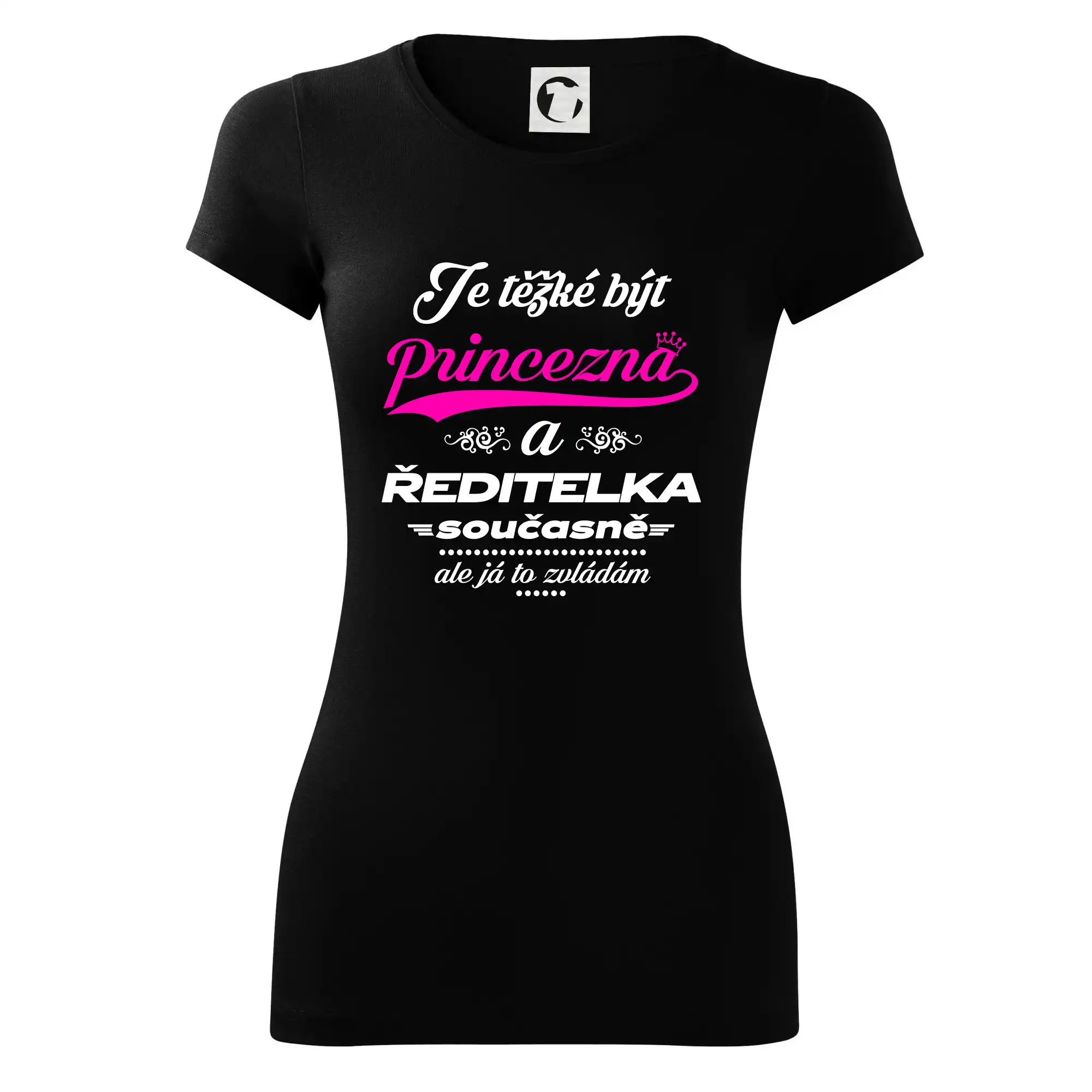 Je těžké být princezna - ředitelka