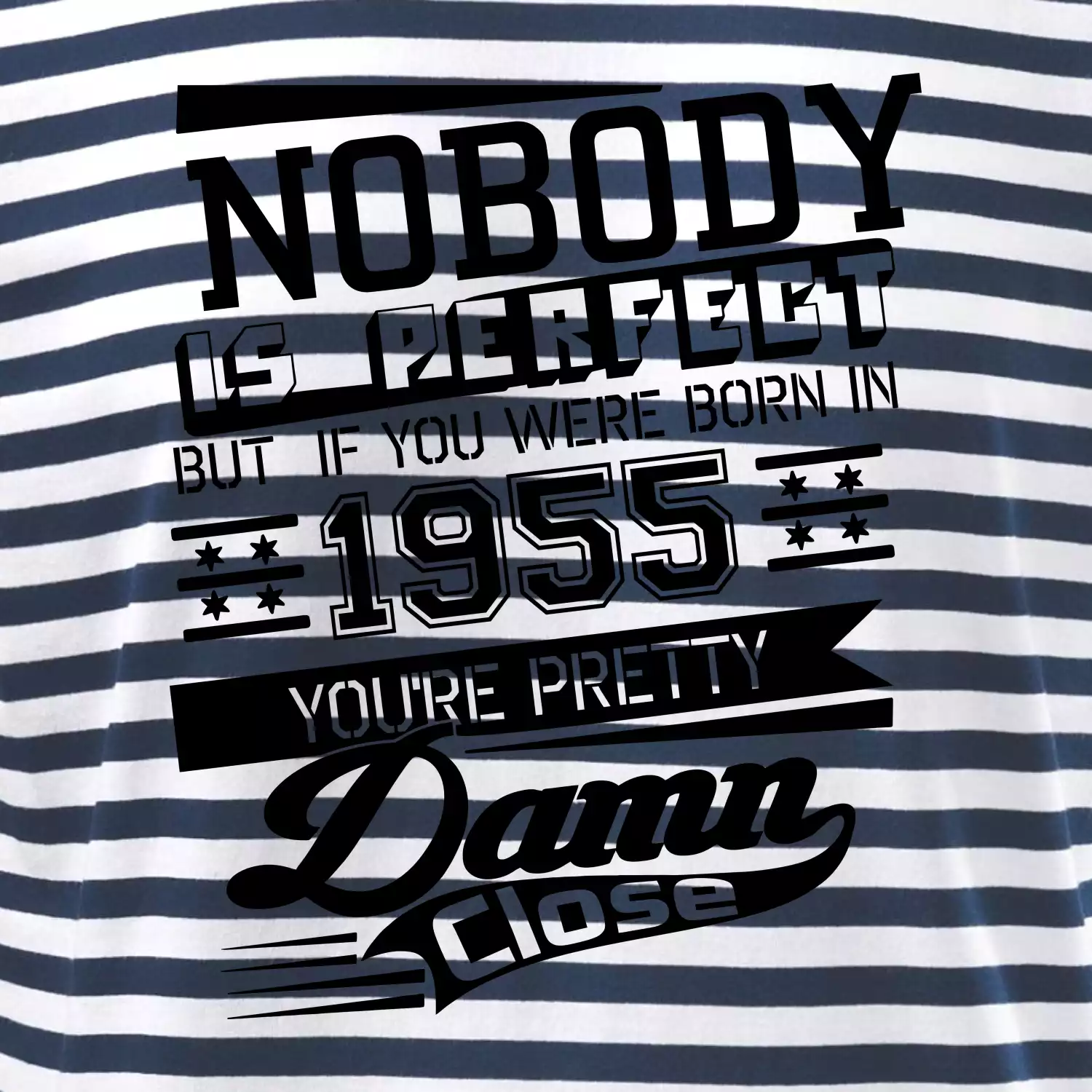 Nobody is perfect - 1955