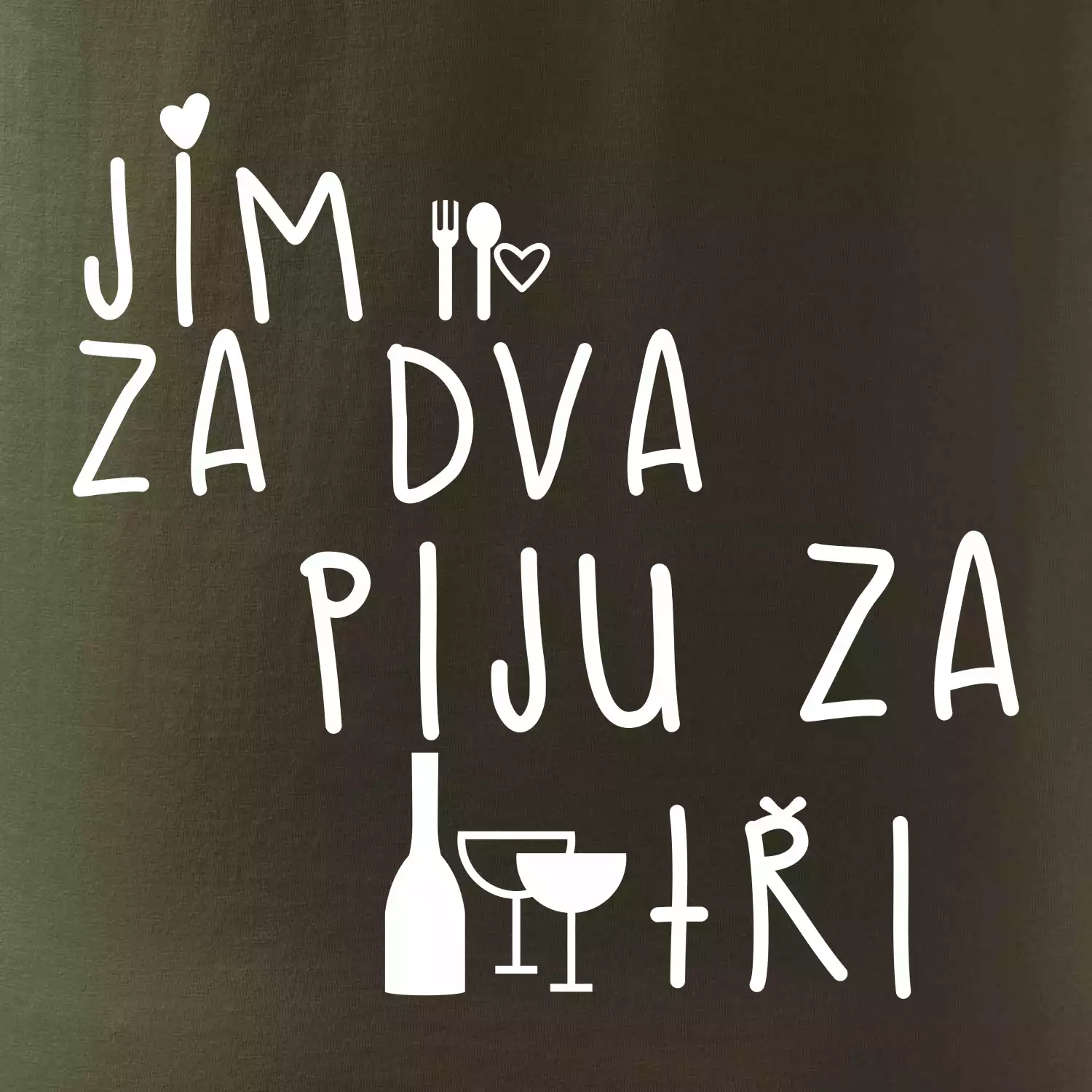 Jím za dva / Piju za tři
