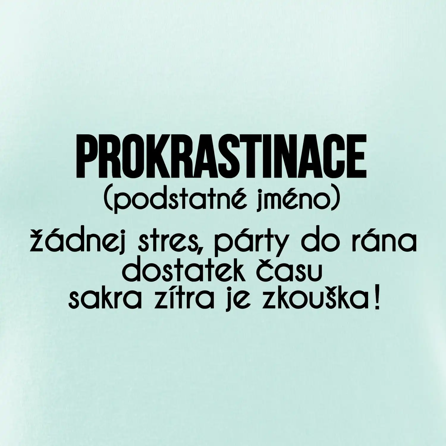 Prokrastinace - TEXT