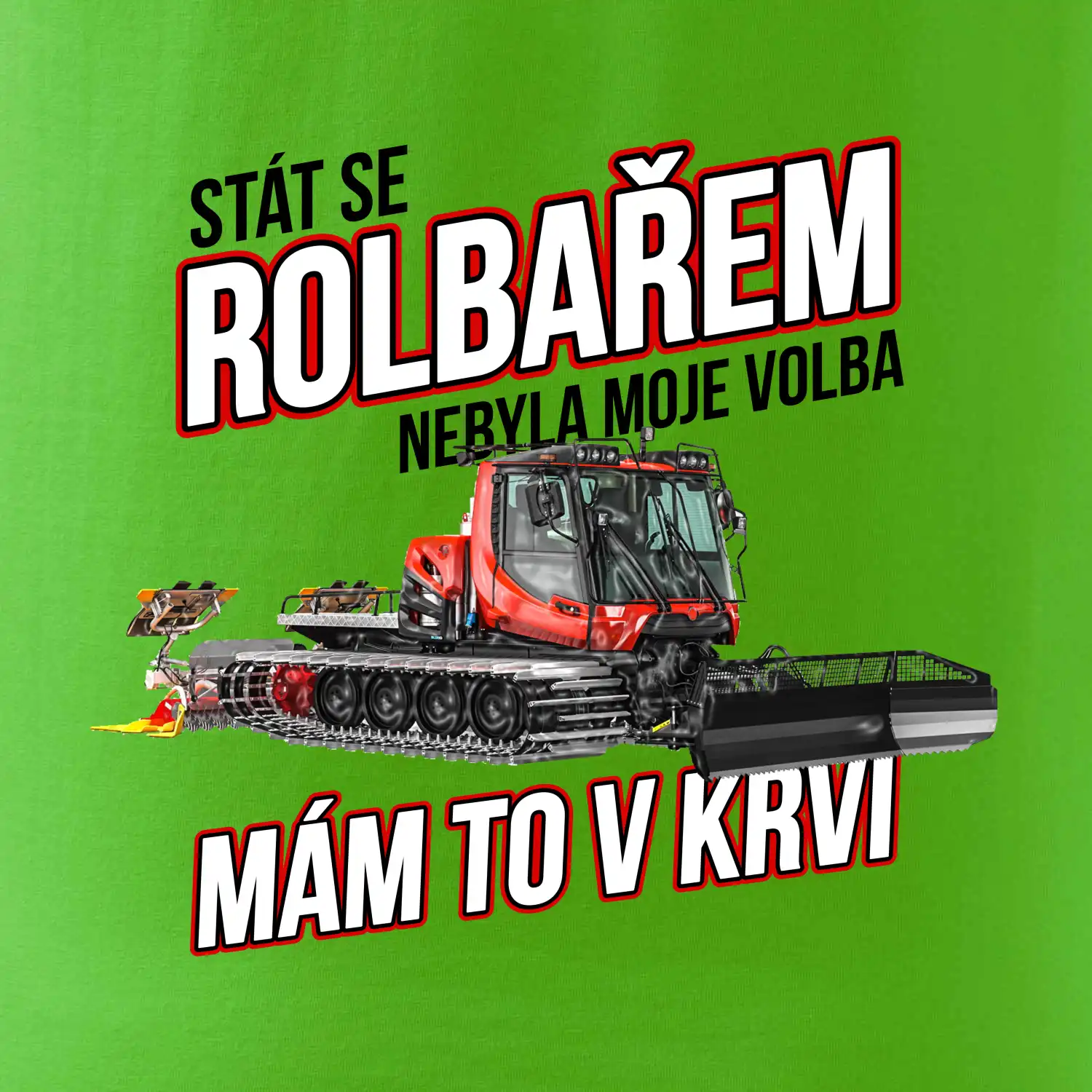 Stát se rolbařem nebyla moje volba, mám to v krvi