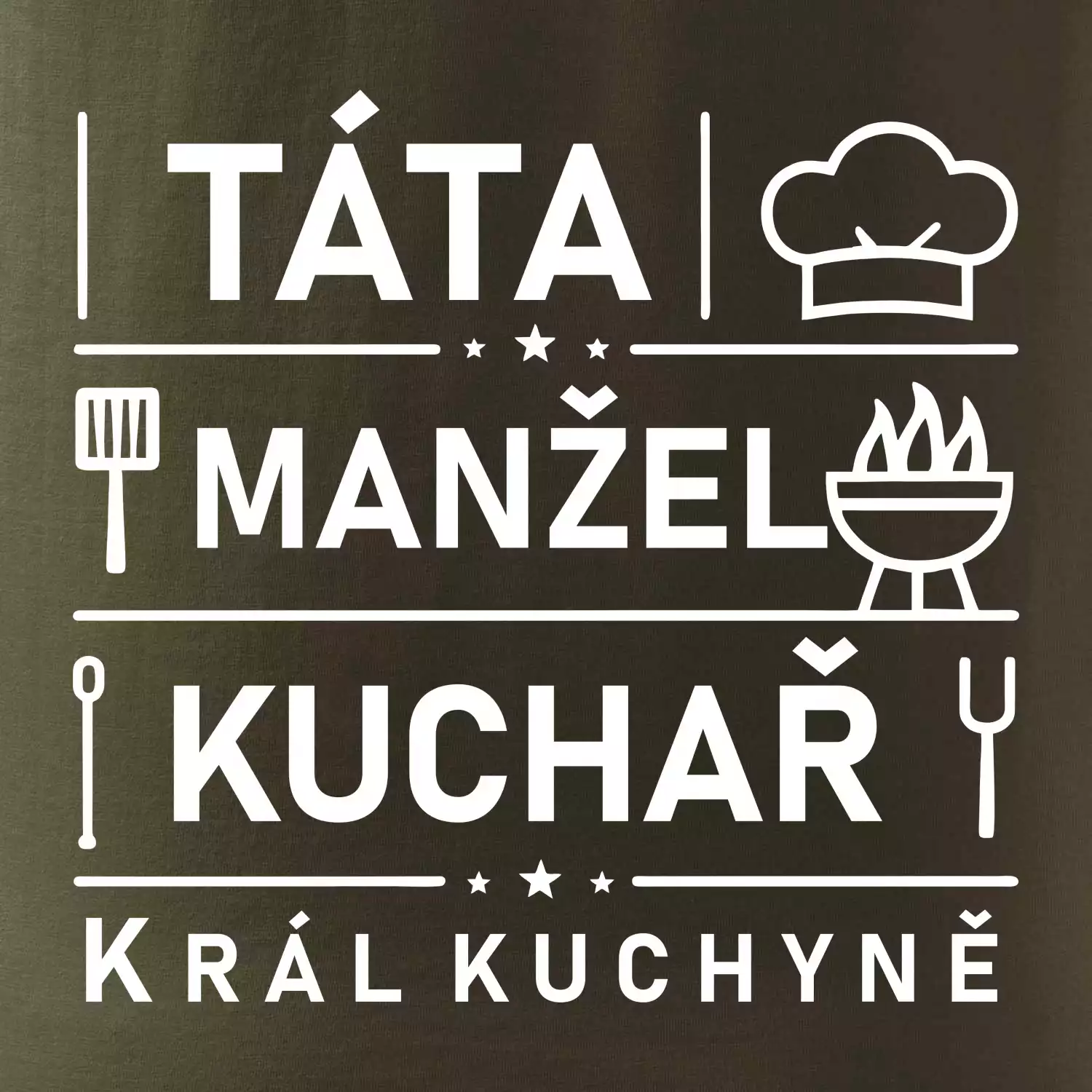 Táta manžel kuchař král  kuchyně