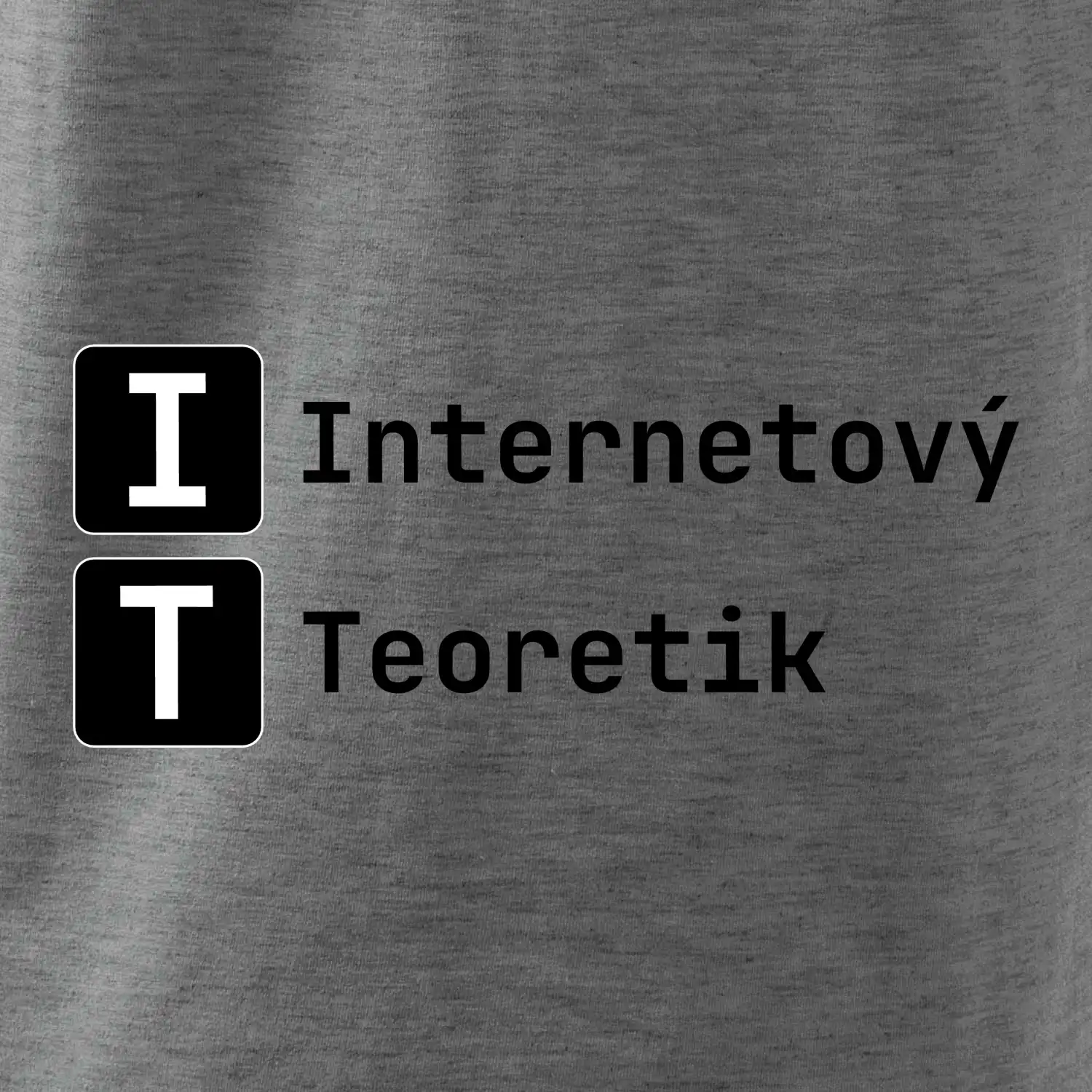 IT Nápis Internetový Teoretik