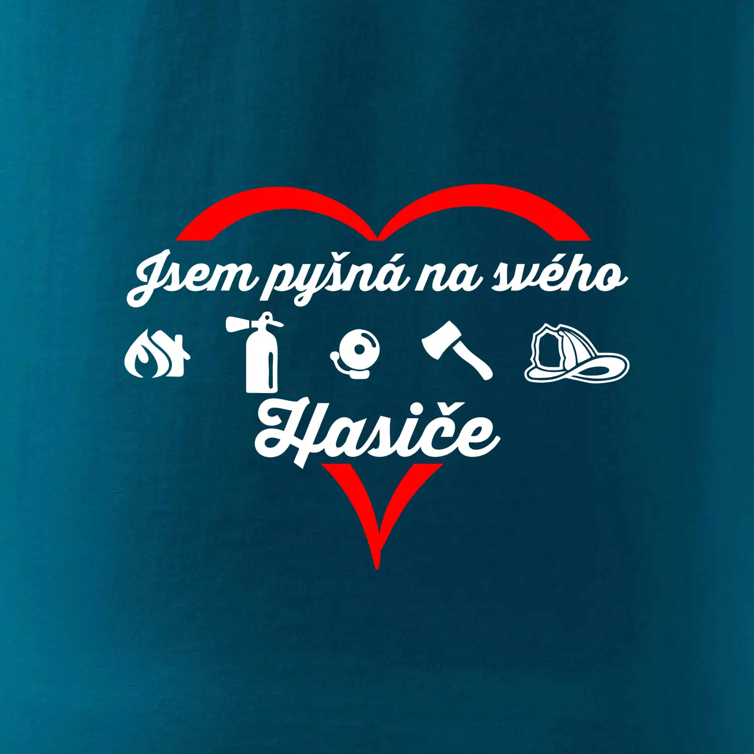 Jsem pyšná na svého hasiče