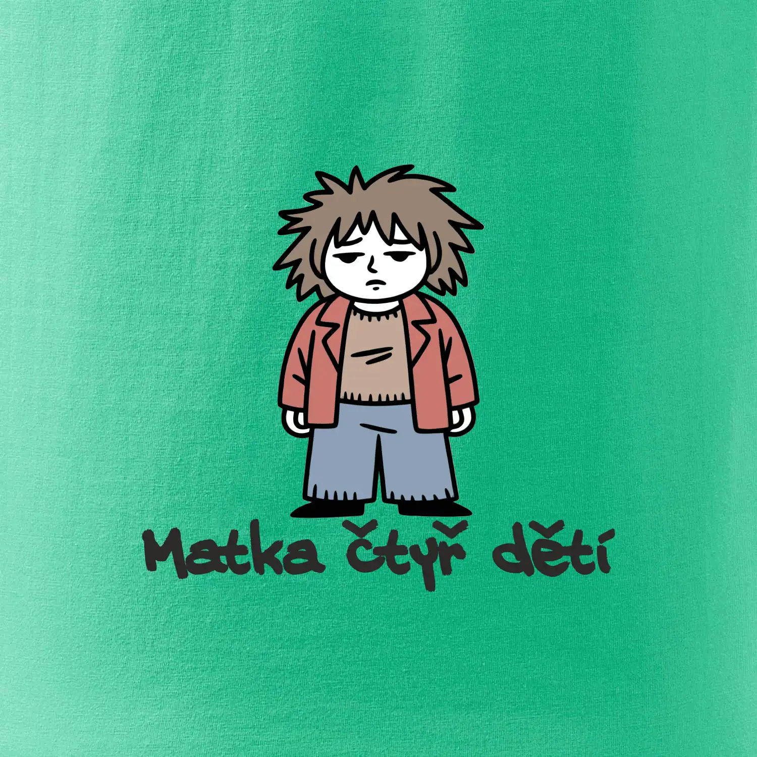 Unavená matka čtyř dětí