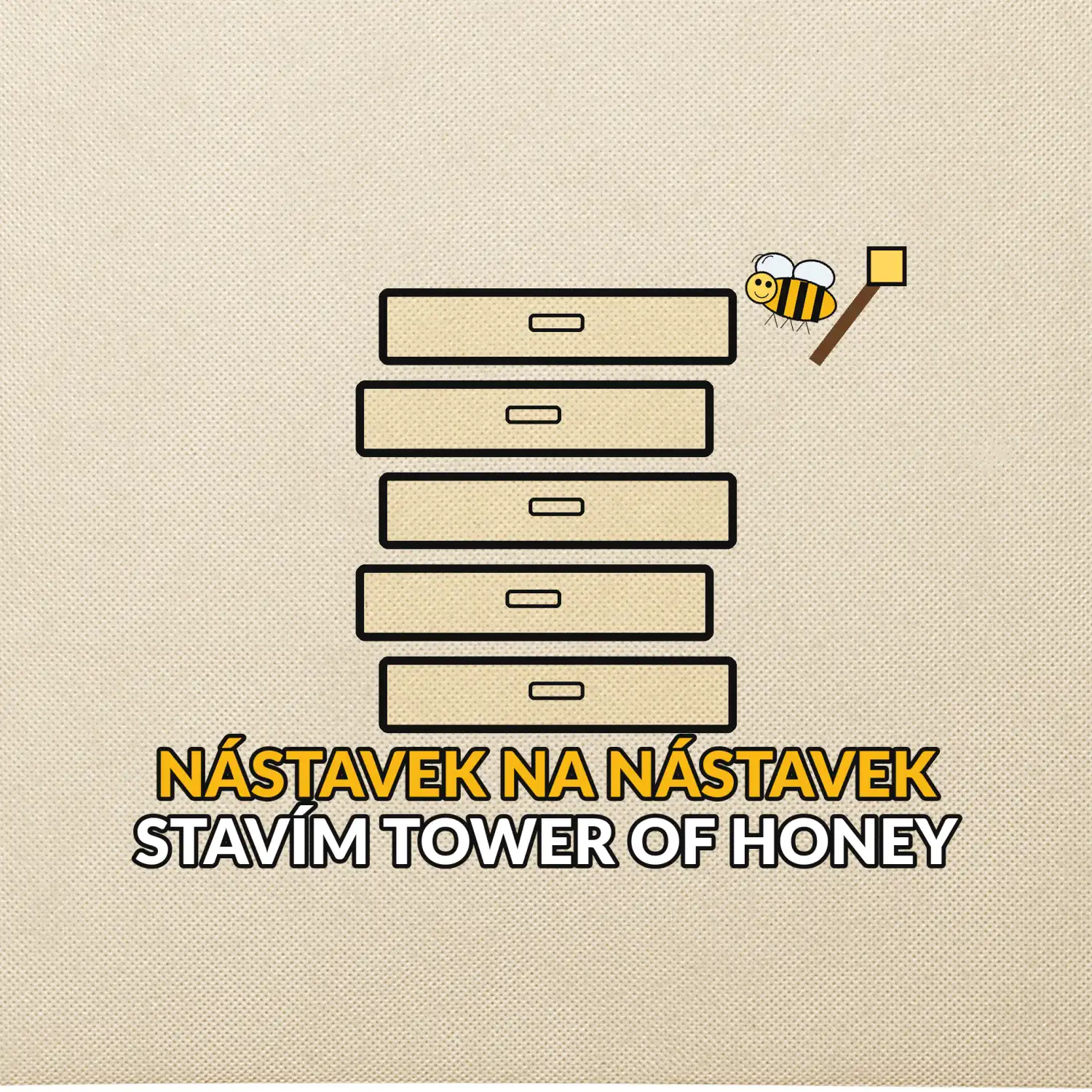 Nástavek na nástavek tower of honey