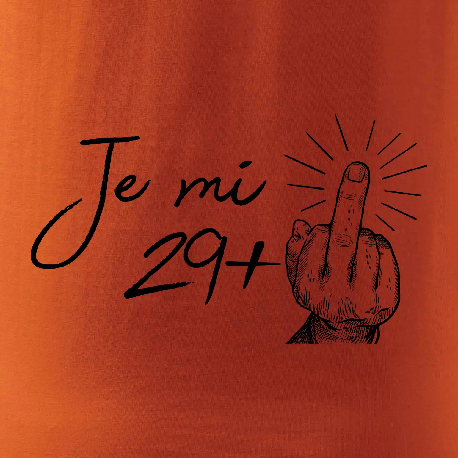 Je mi 30 - Prostředníček