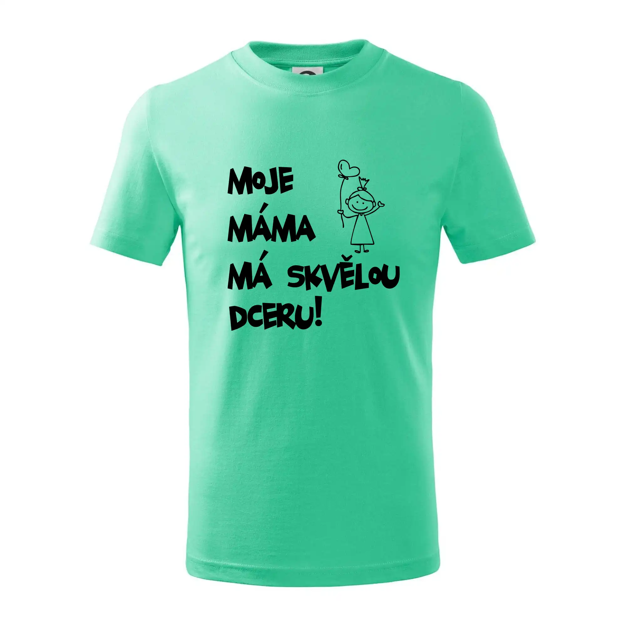 Moje máma má skvělou dceru