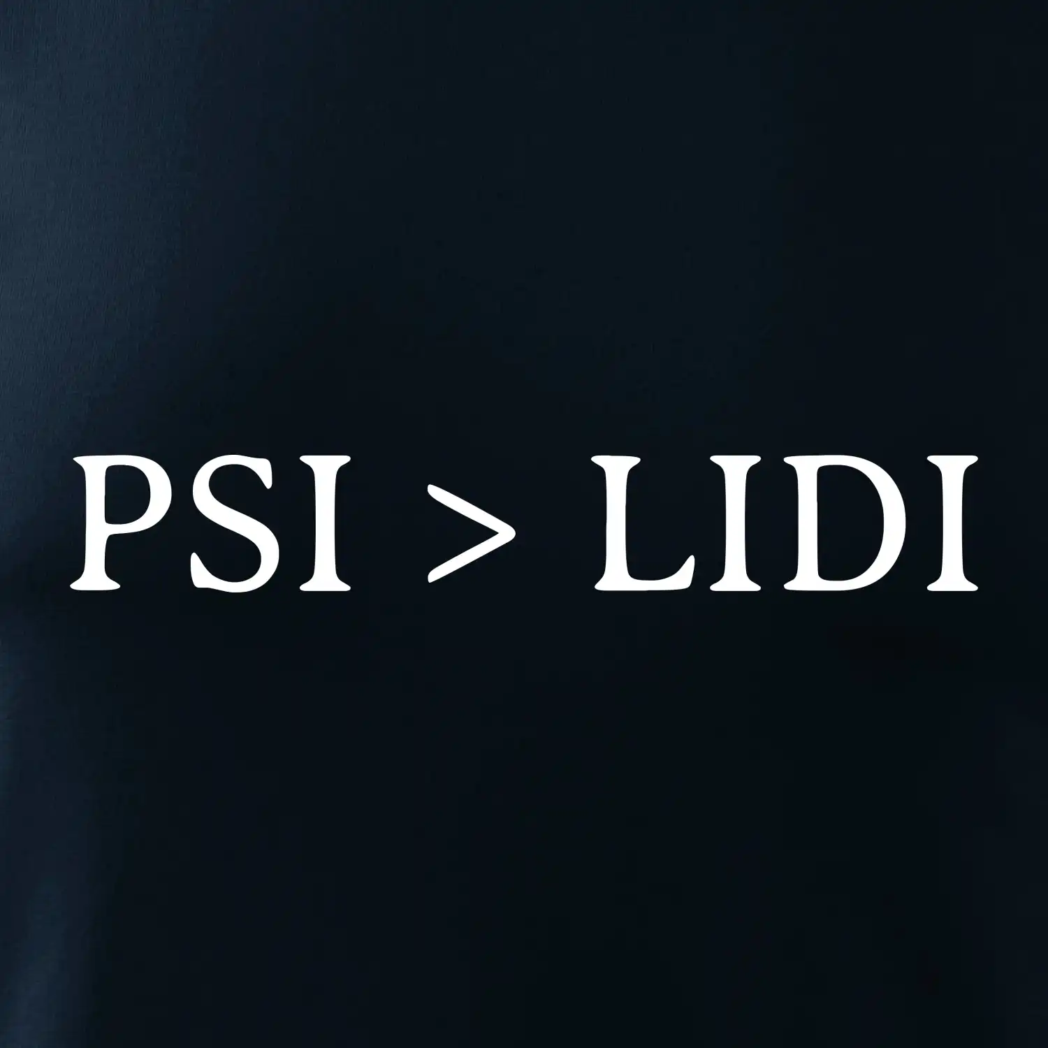 Psi  > Lidi