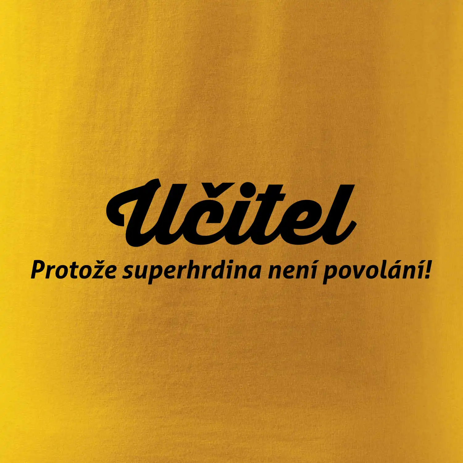 Učitel - superhrdina