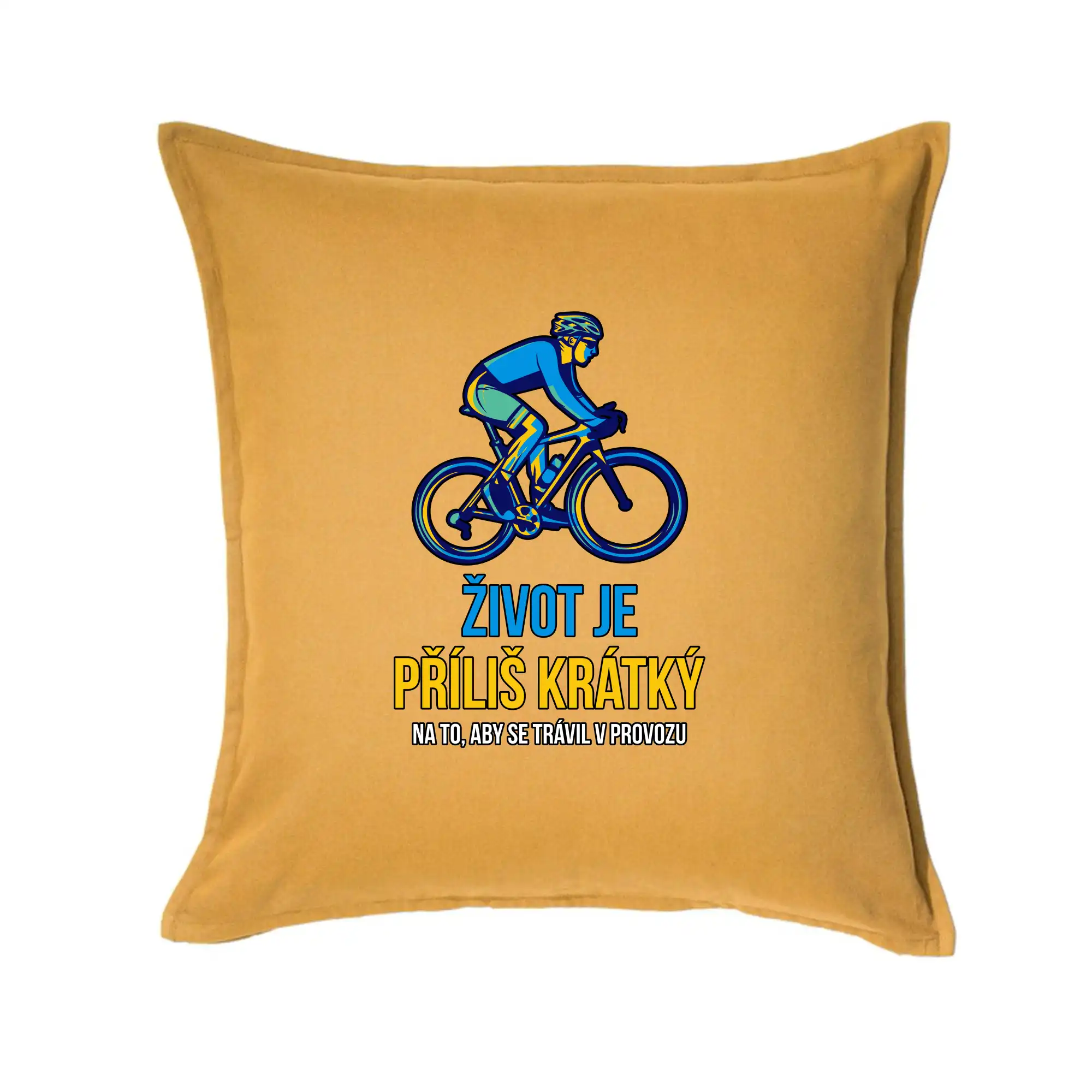 Život je příliš krátký, aby se trávil v provozu