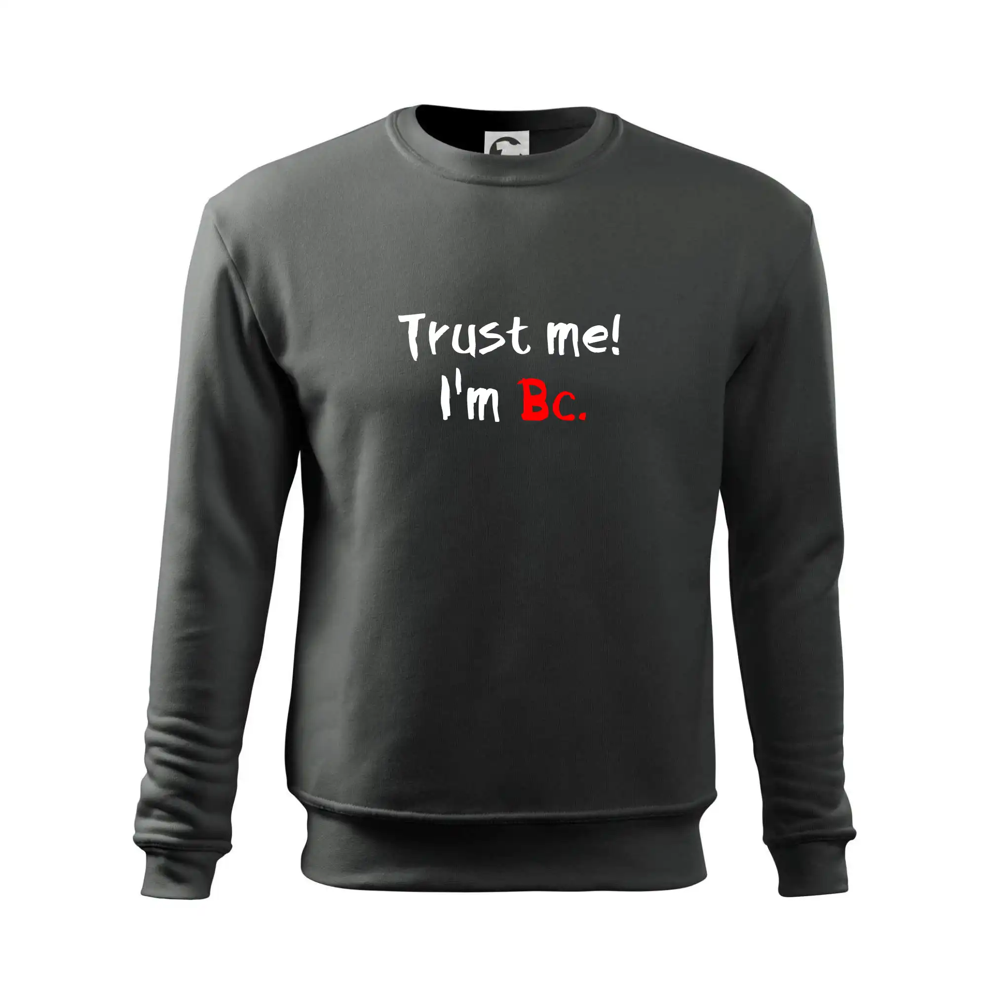 Trust me I´m  Bc. / Věř mi jsem Bc.