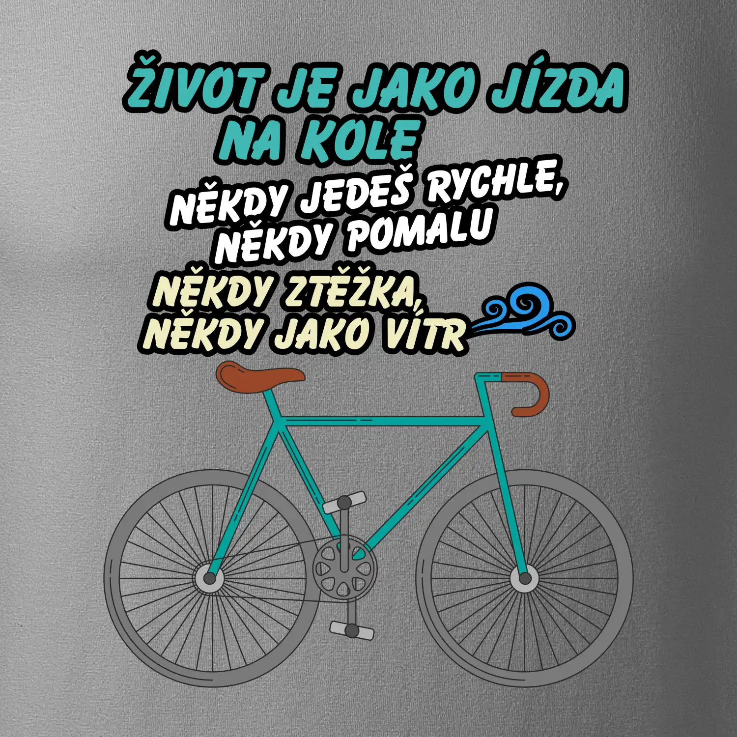 Život je jako jízda na kole