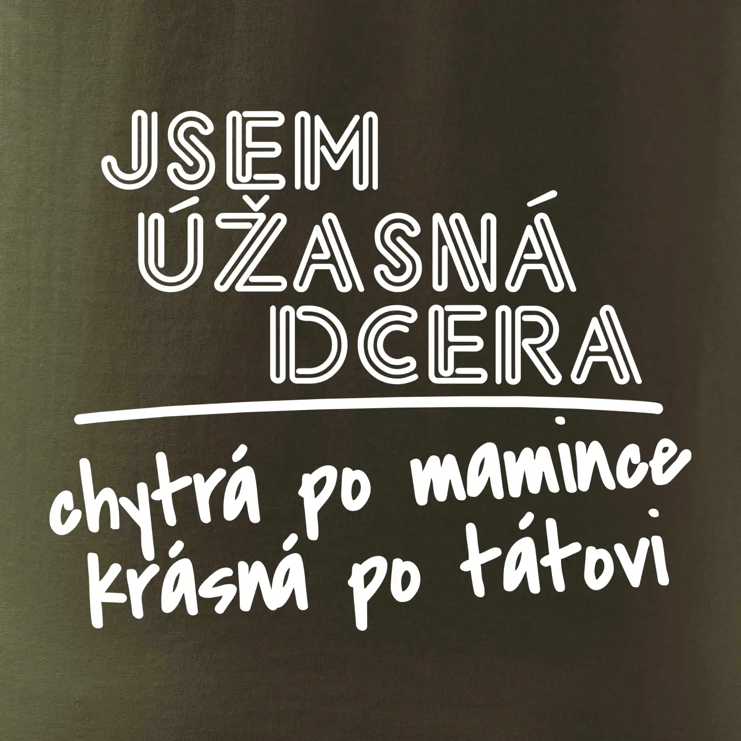 Jsem úžasná dcera