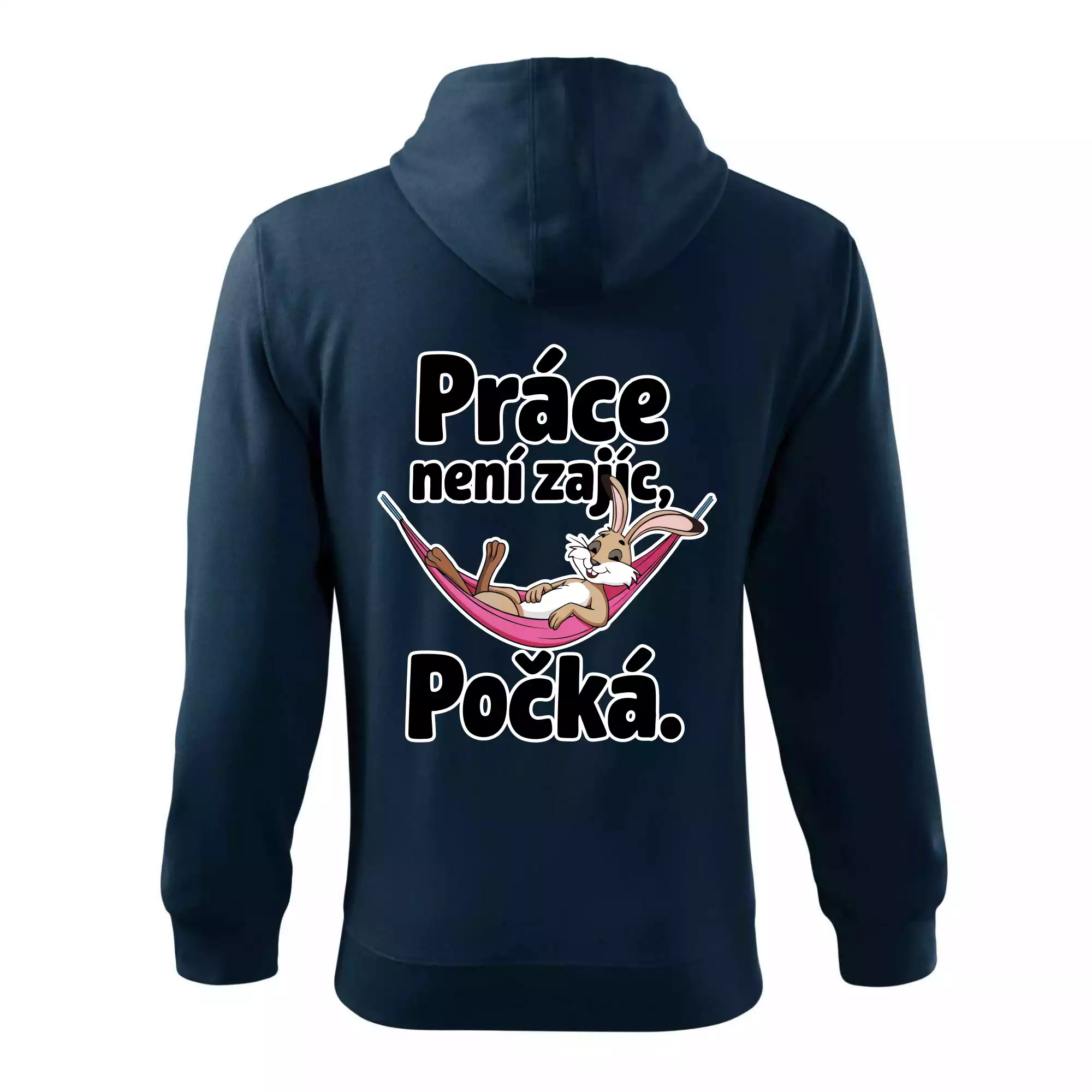 Práce není zajíc, počká.