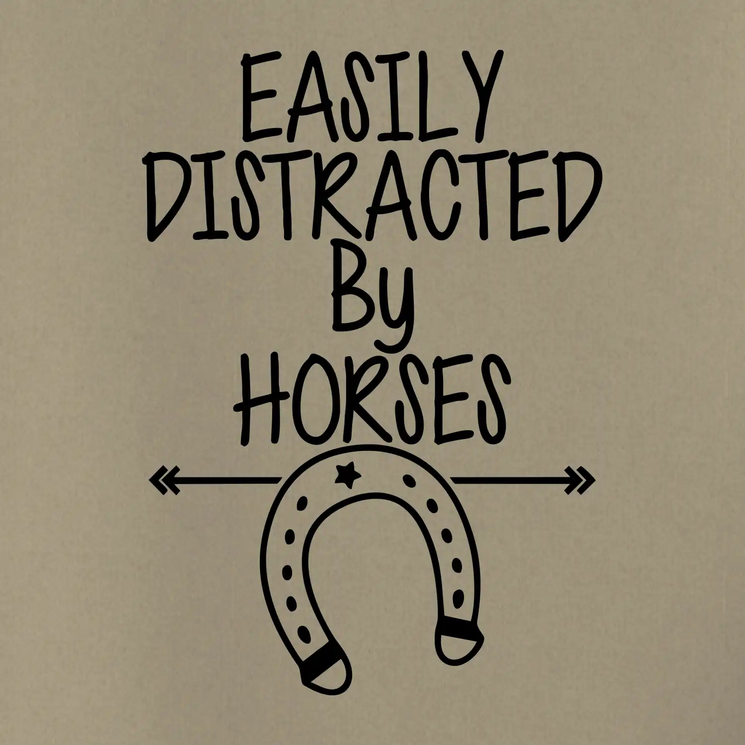 Easily Distracted by Horse