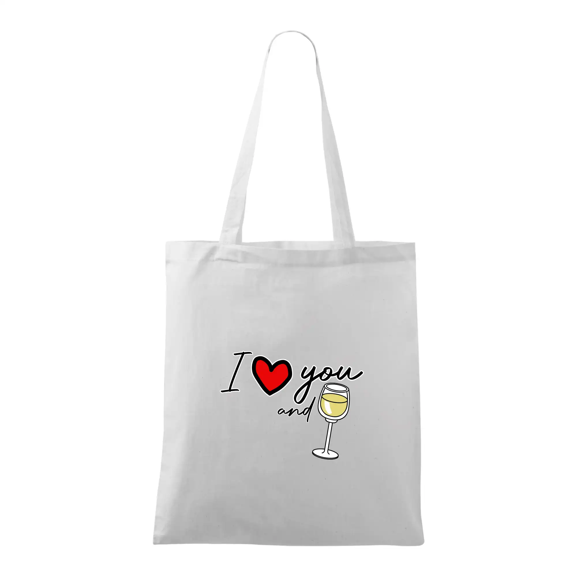 I love you and white wine