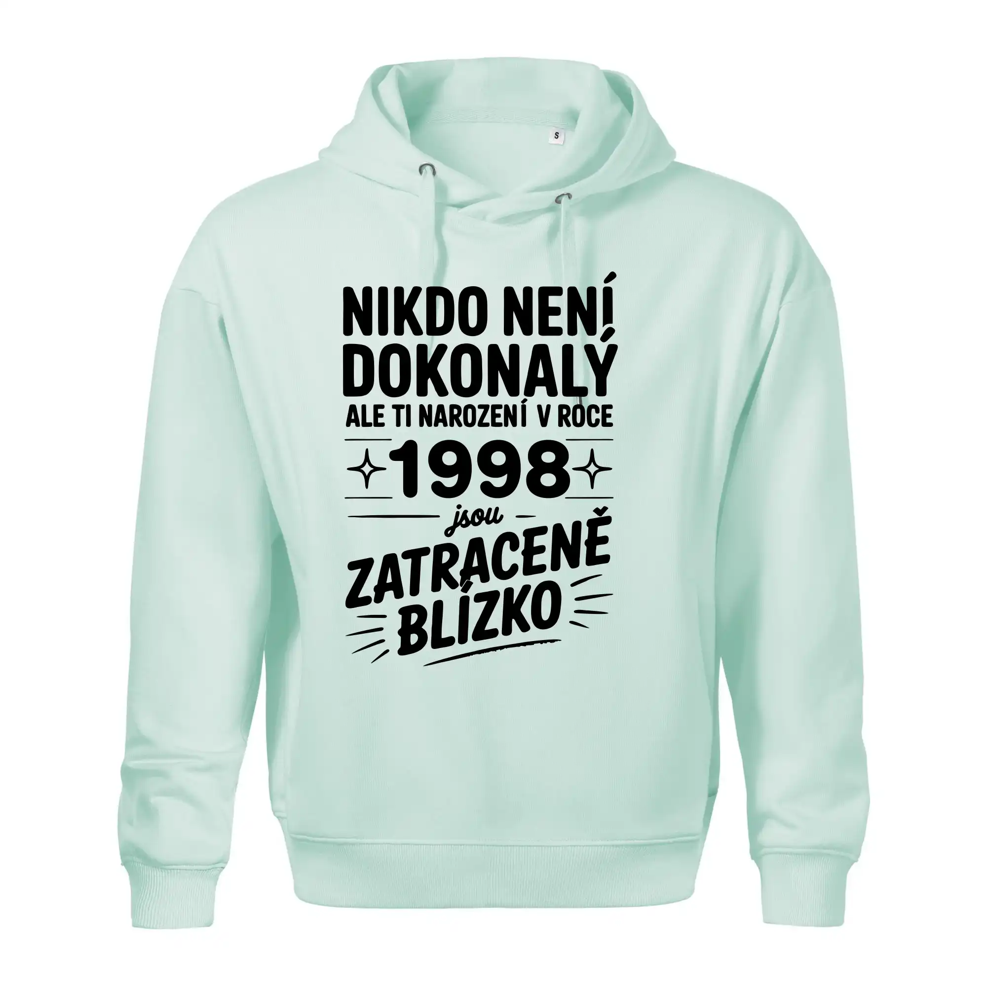 Nikdo není dokonalý ale ti narození v roce 1998 jsou zatraceně blízko