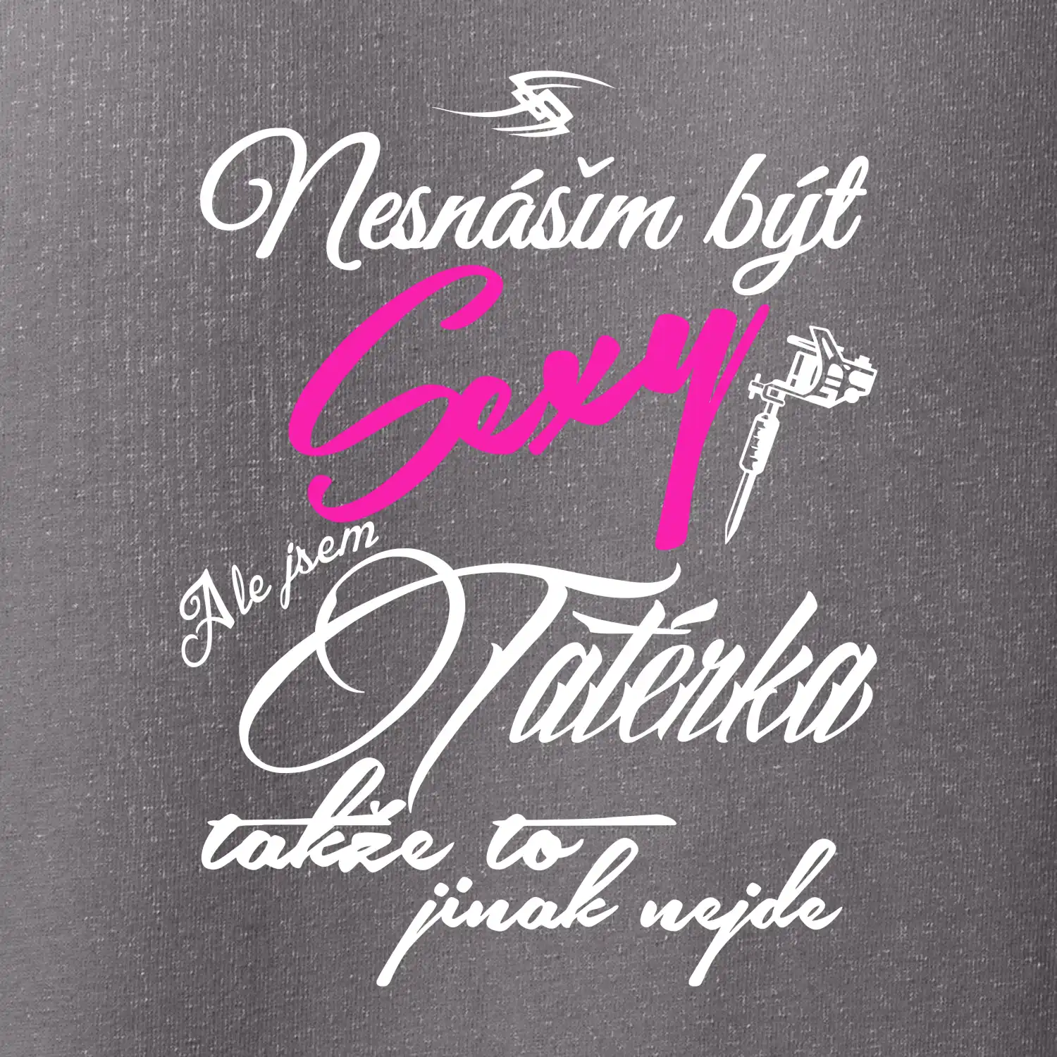 Nesnáším být sexy - Tatérka