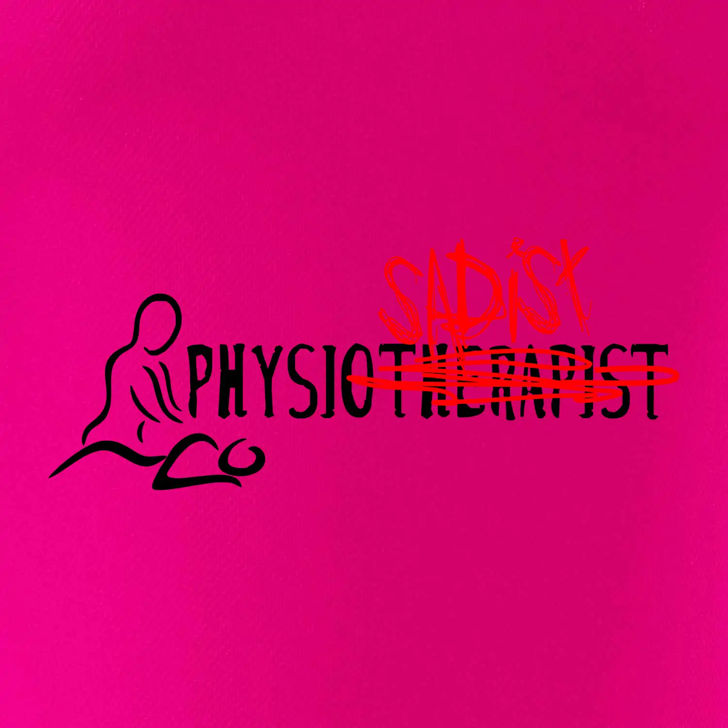 Physiotherapist sadist