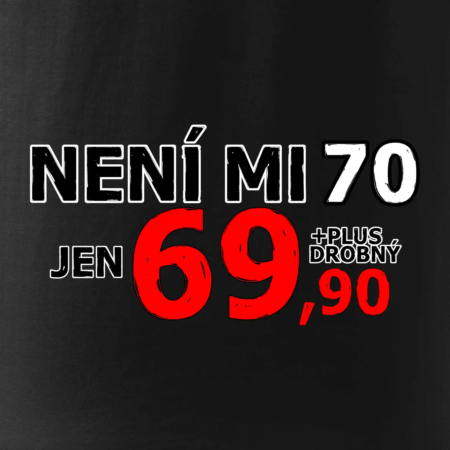 Není mi 70