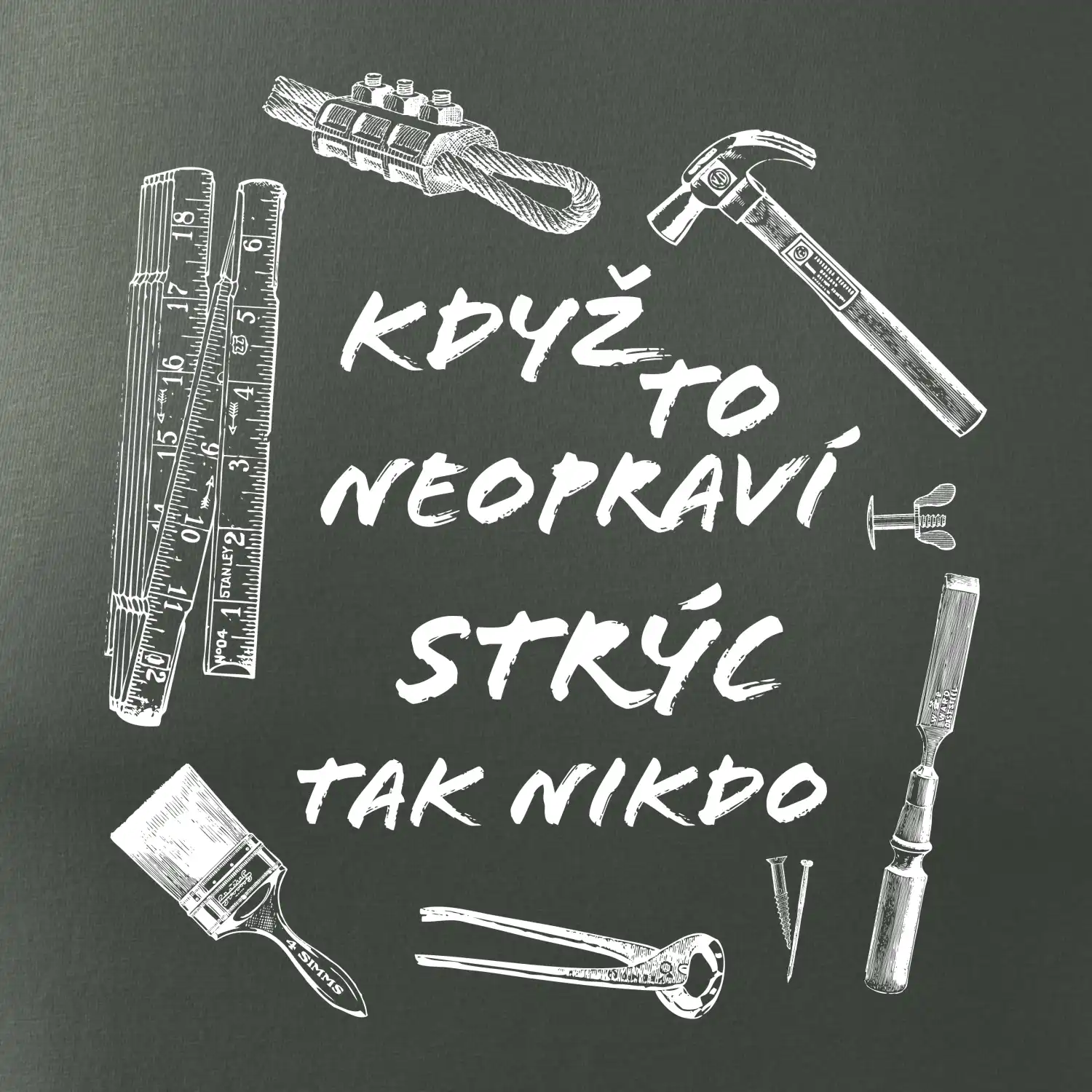 Když to neopraví strýc tak nikdo