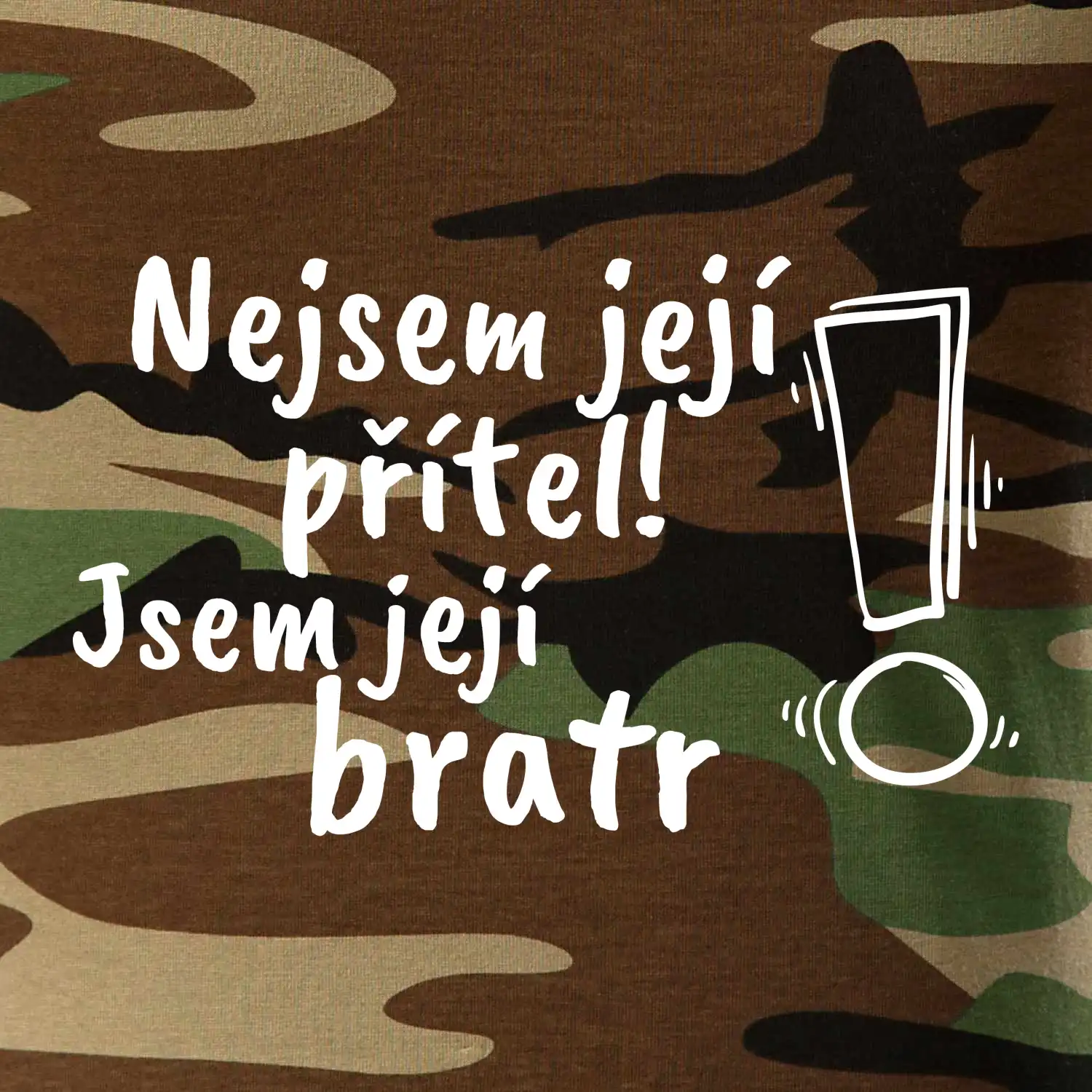 Nejsem její přítel, jsem její bratr