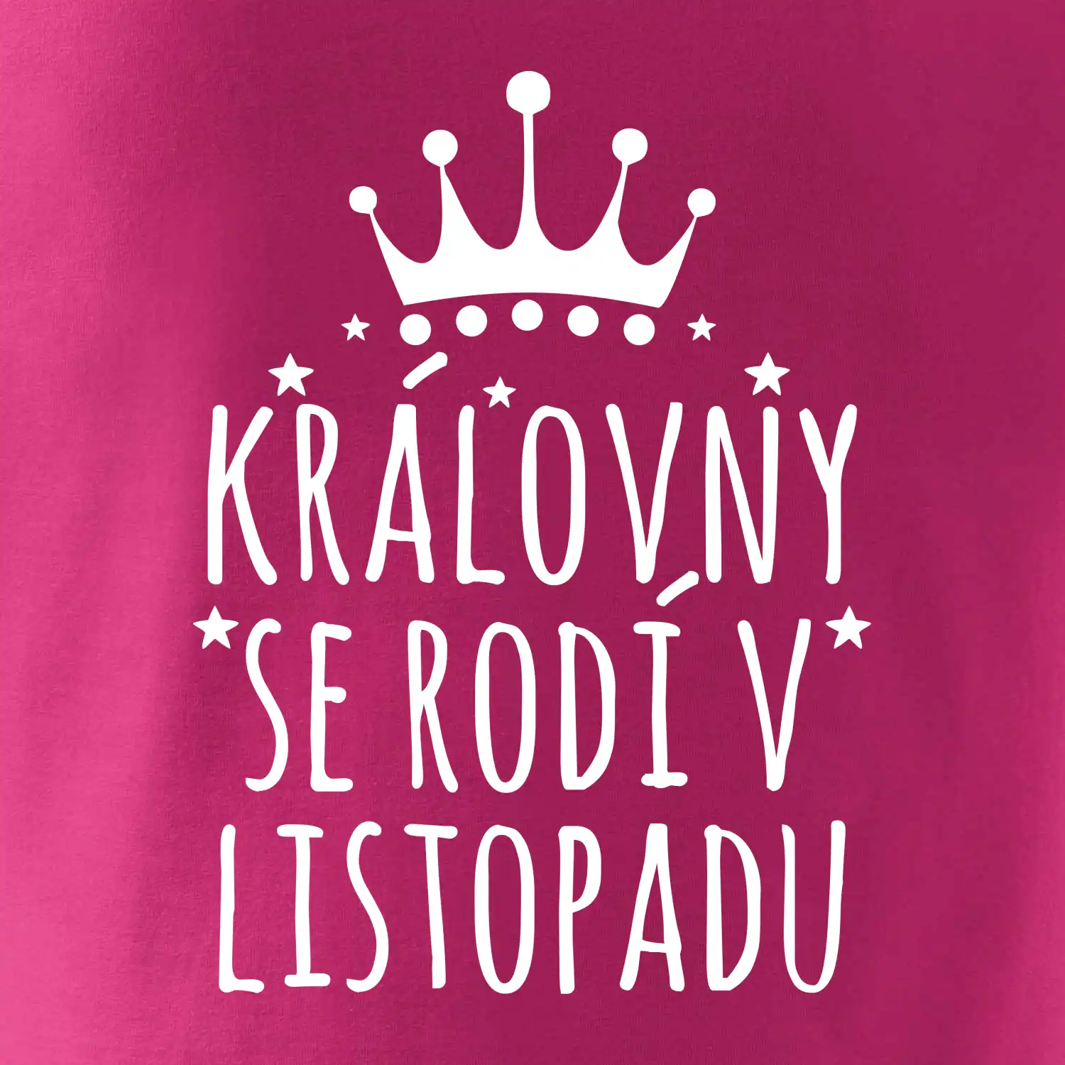 Královny se rodí v listopadu